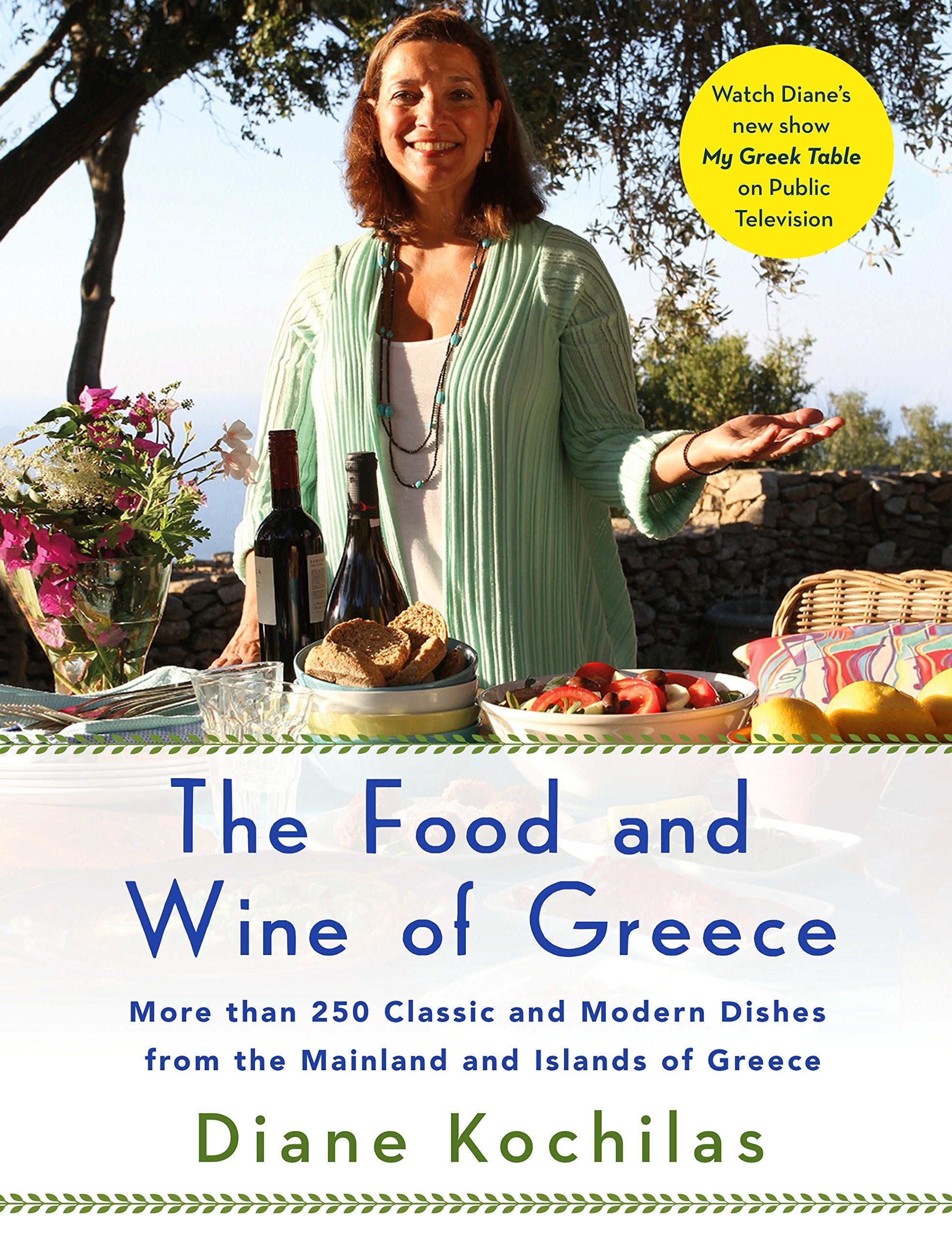 The Food and Wine of Greece: More Than 300 Classic and Modern Dishes from the Mainland and Islands,Used