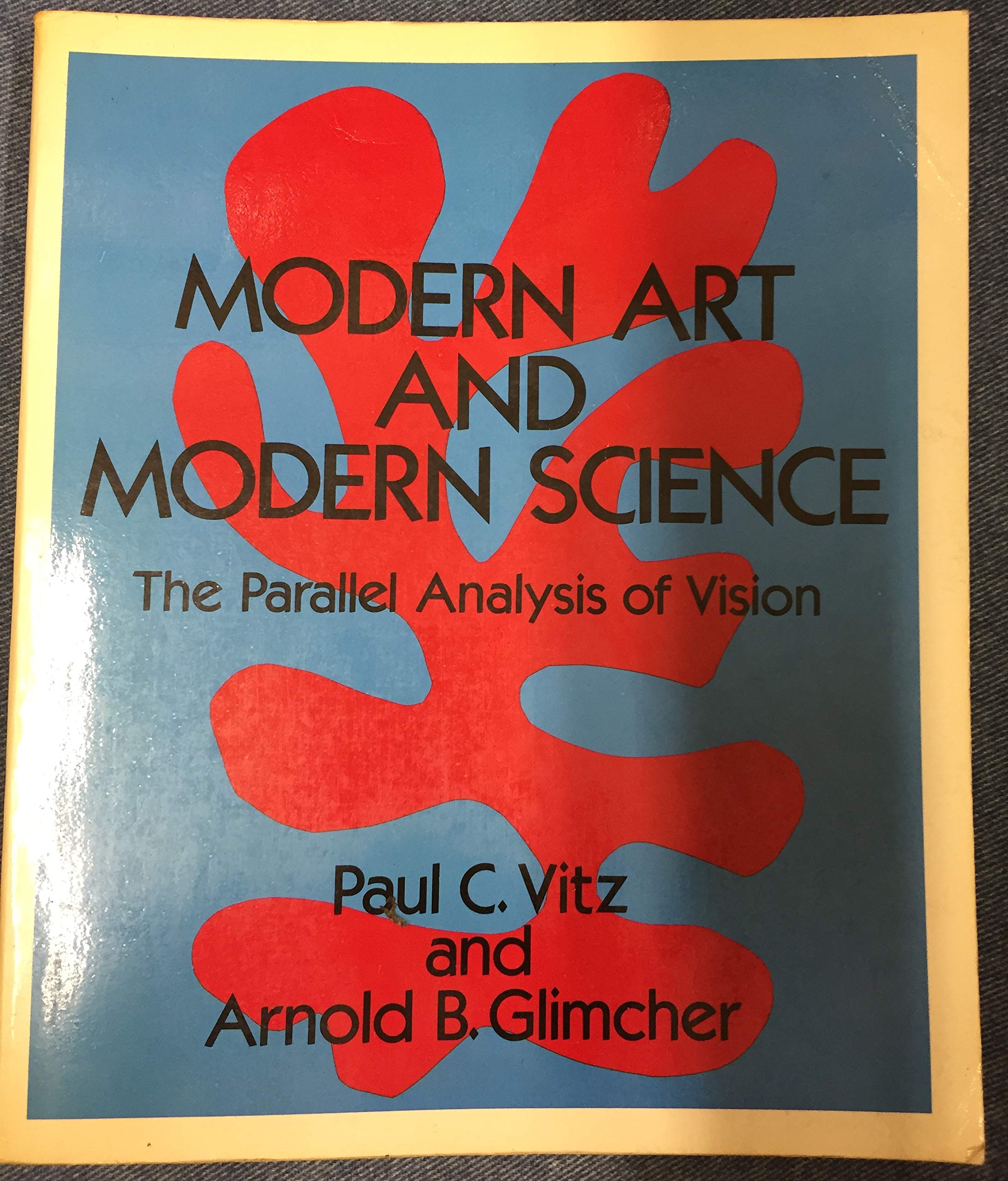 Modern Art And Modern Science: The Parallel Analysis Of Vision,Used