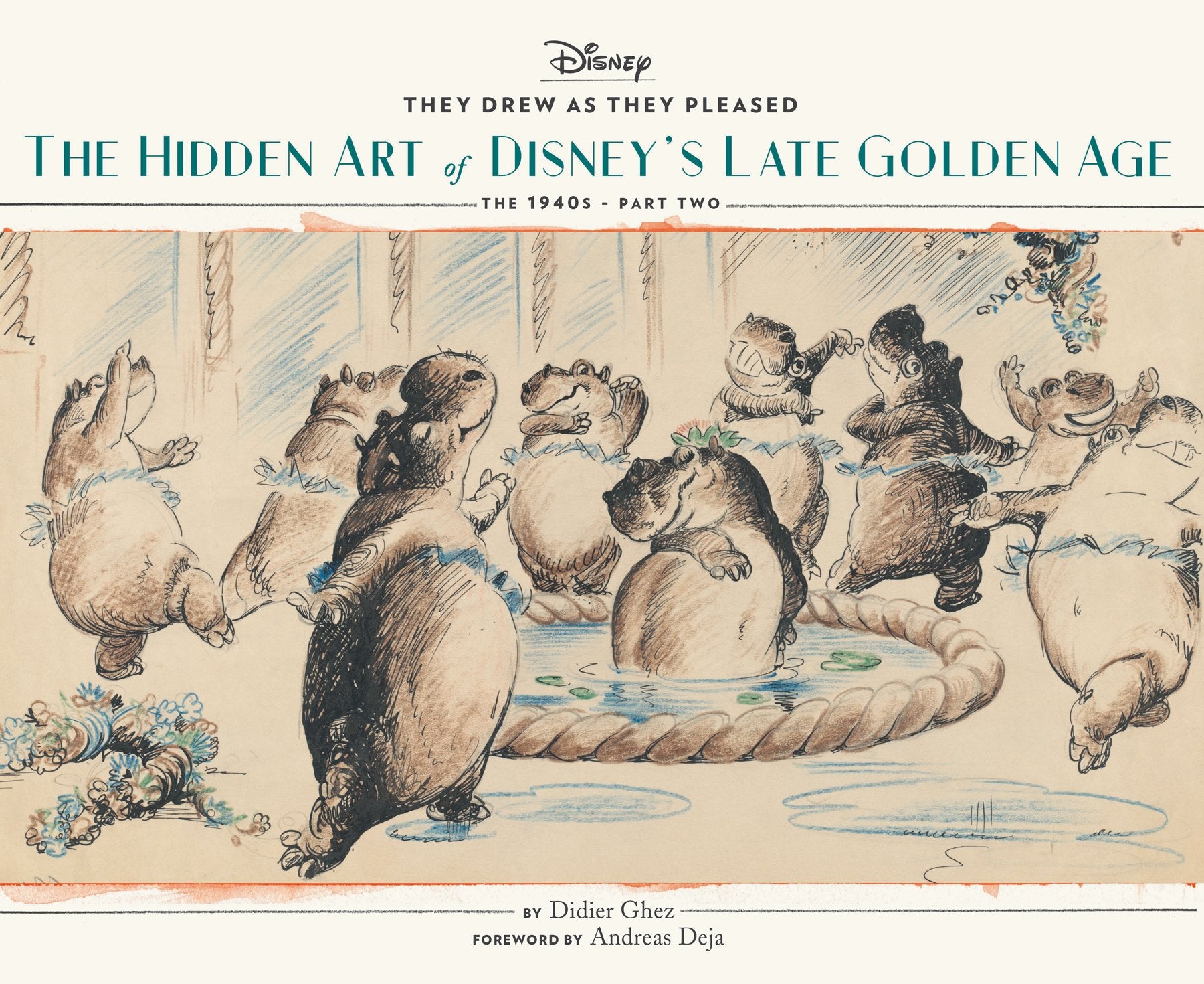 They Drew As They Pleased Vol. 3: The Hidden Art Of Disney'S Late Golden Age (The 1940S Part Two) (Art Of Disney, Cartoon Illu