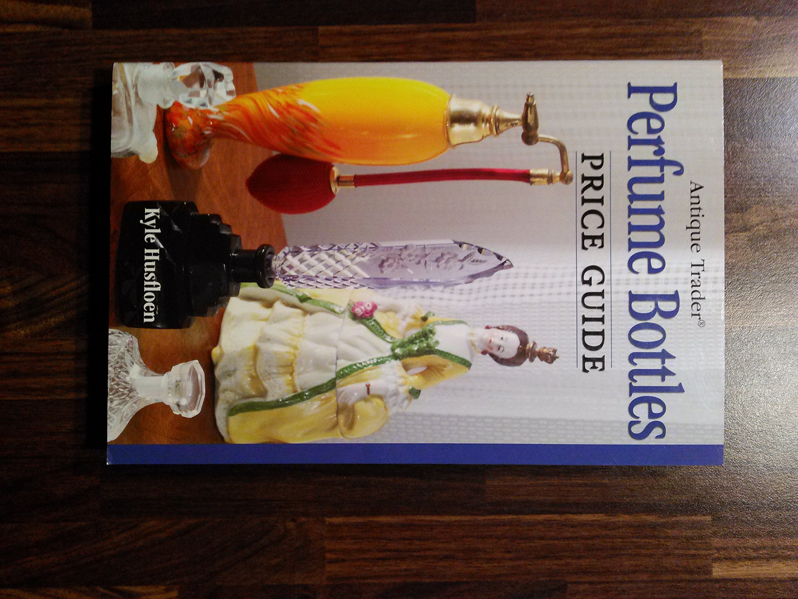 Antique Trader Perfume Bottles Price Guide,Used