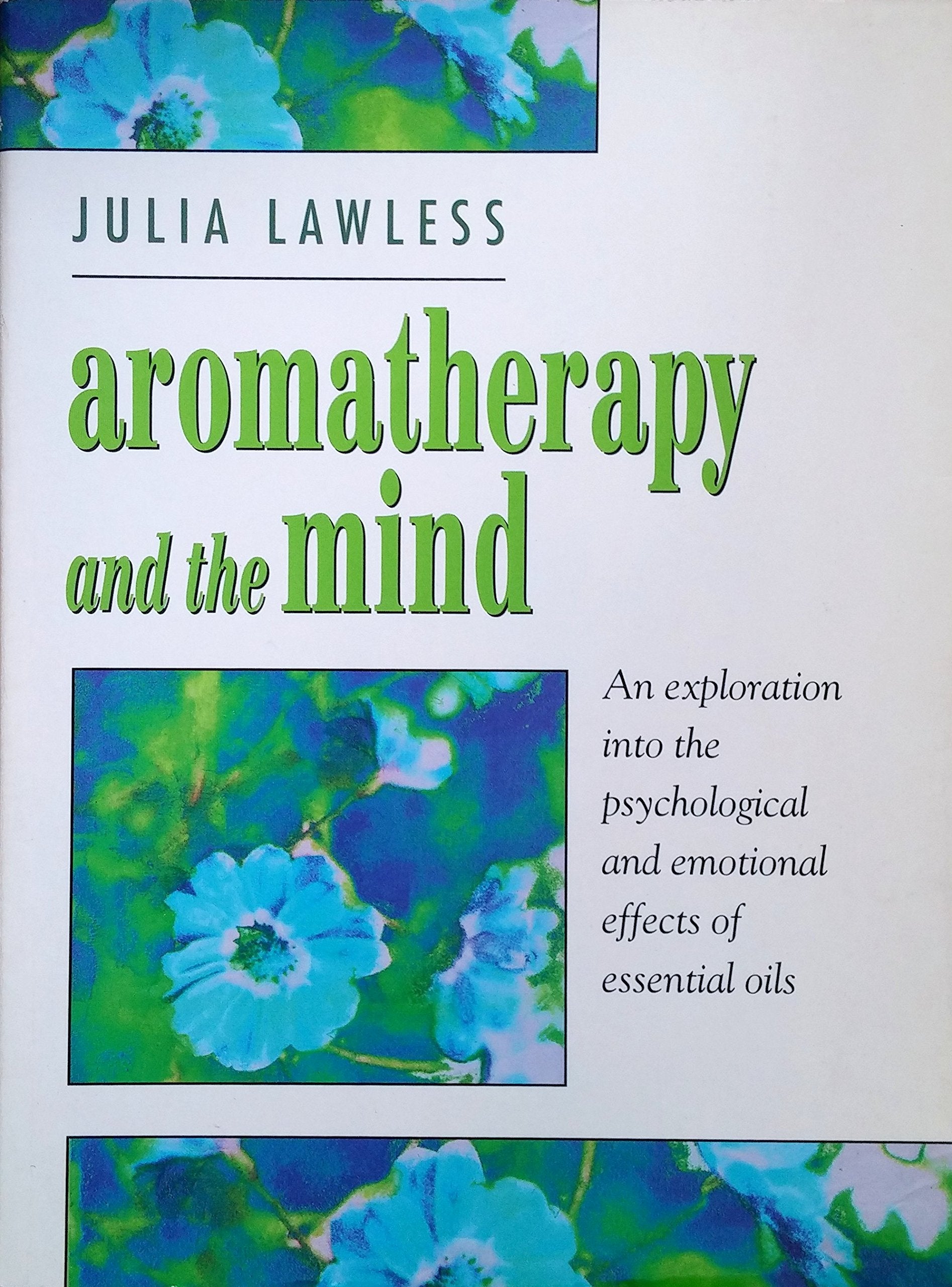 Aromatherapy and the Mind,Used
