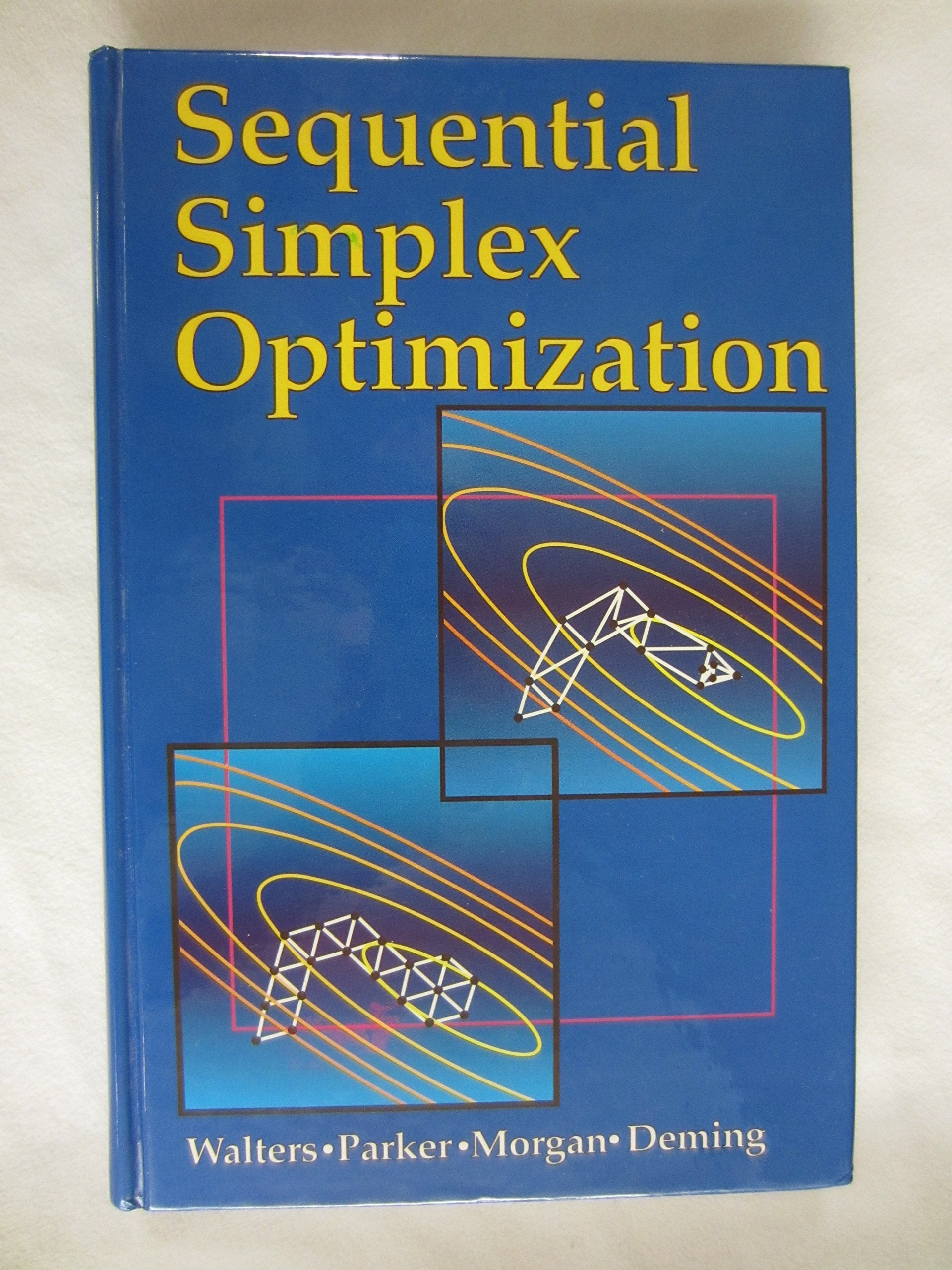 Sequential Simplex Optimization: A Technique for Improving Quality and Productivity in Research, Development, and Manufacturing,Used