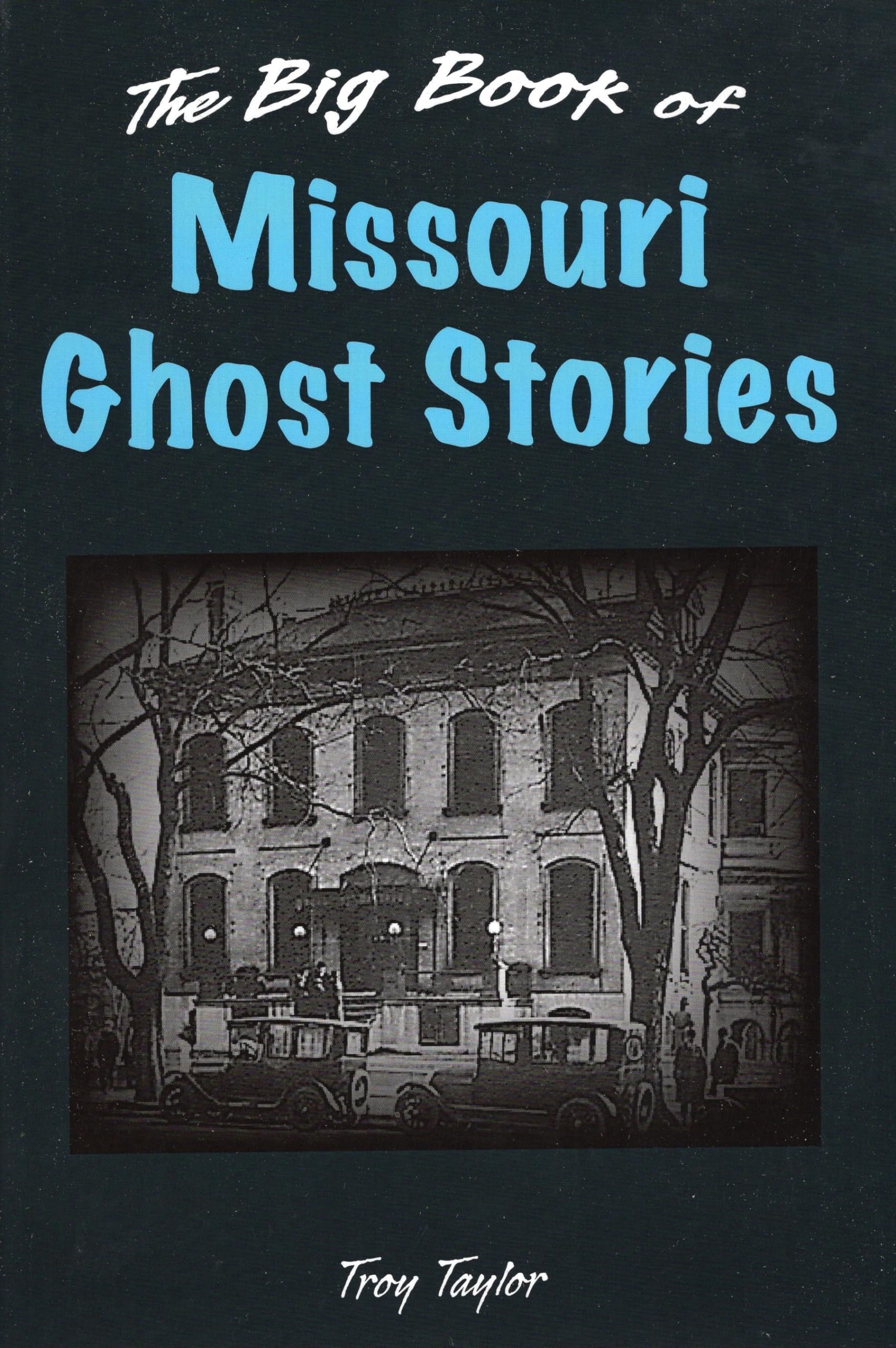 The Big Book Of Missouri Ghost Stories (Big Book Of Ghost Stories),Used