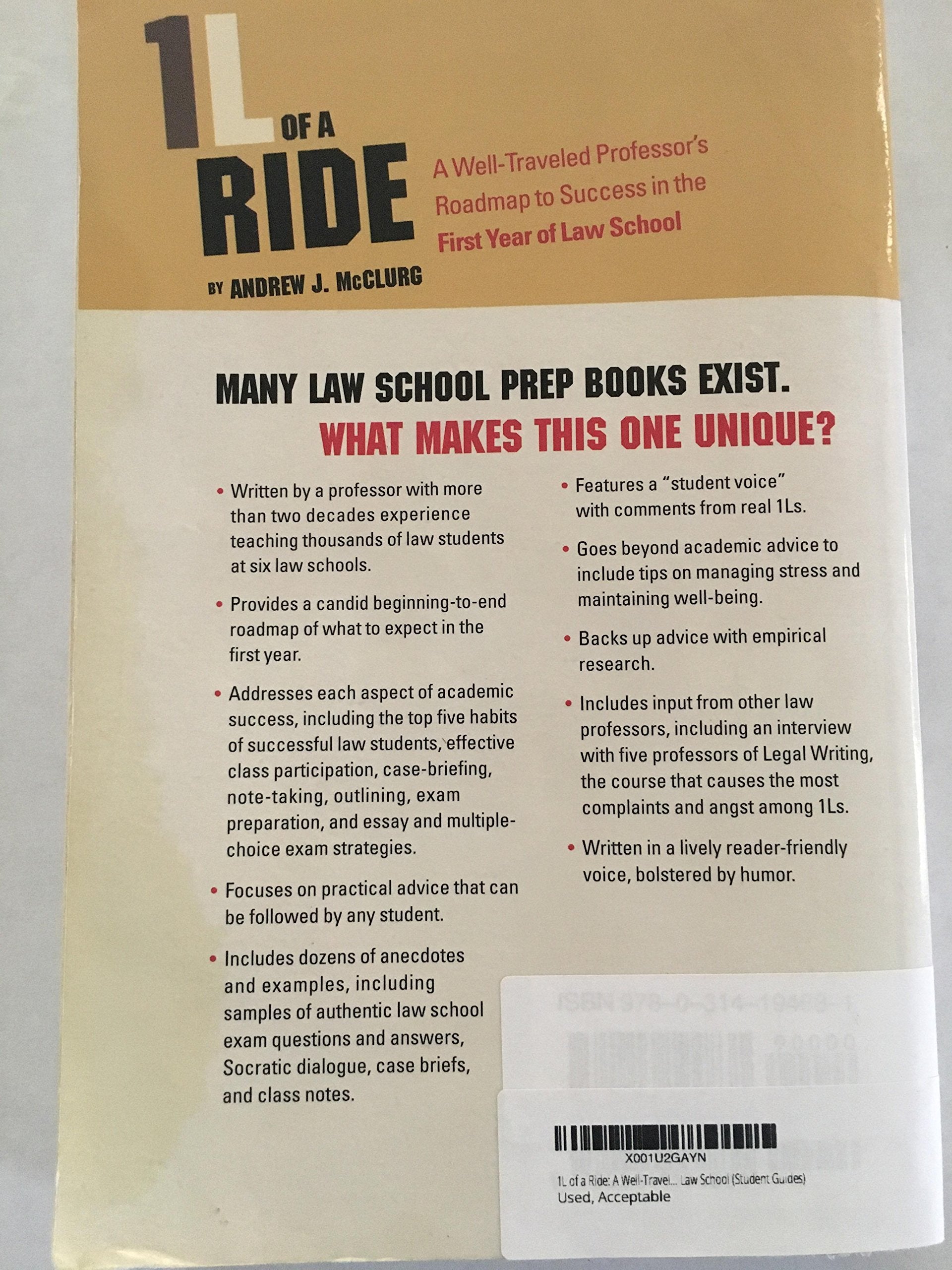 1L of a Ride: A WellTraveled Professor's Roadmap to Success in the First Year of Law School (Student Guides),New