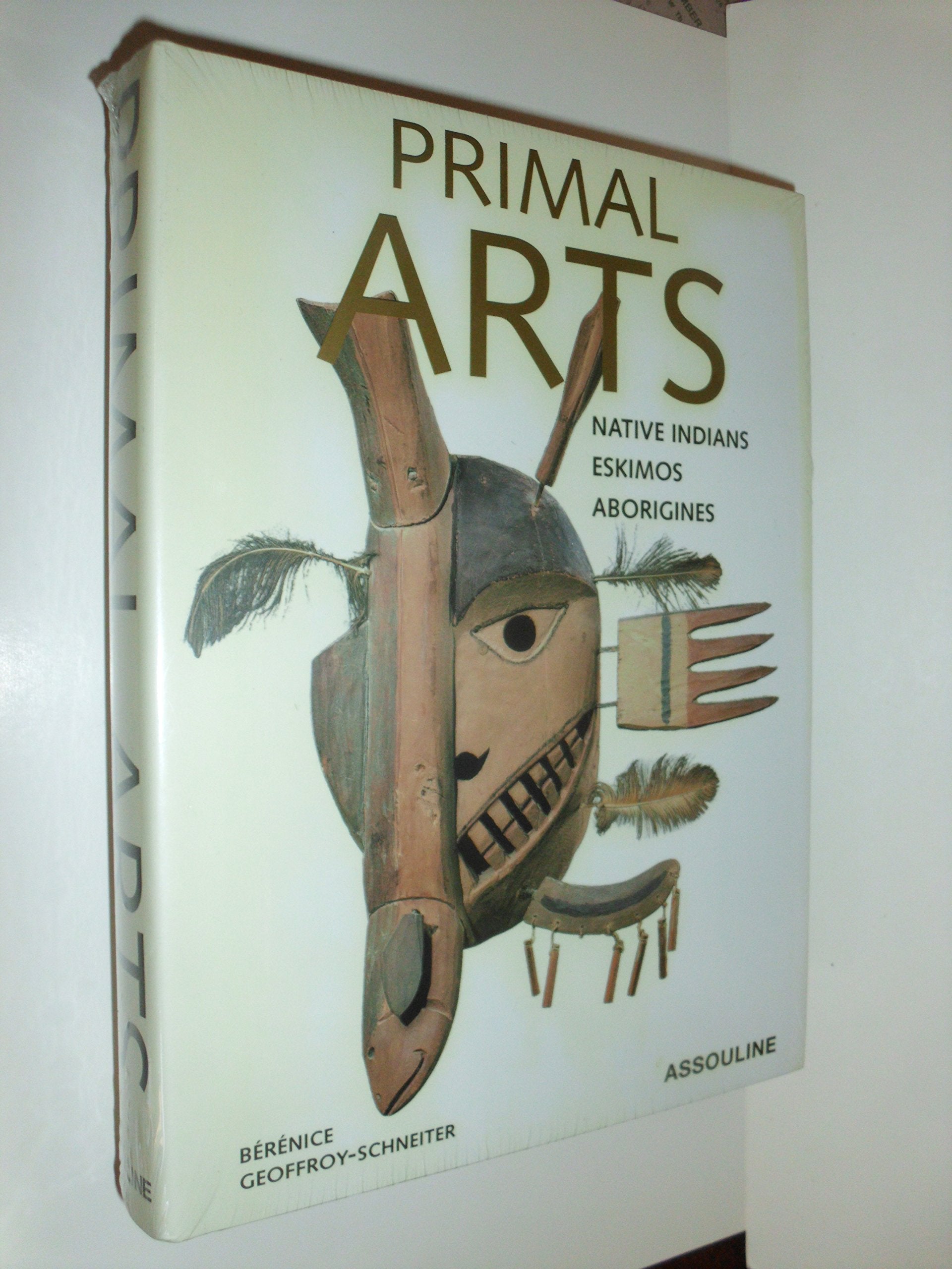 Primal Arts: Native Americans, Eskimos, & Aborigines,New