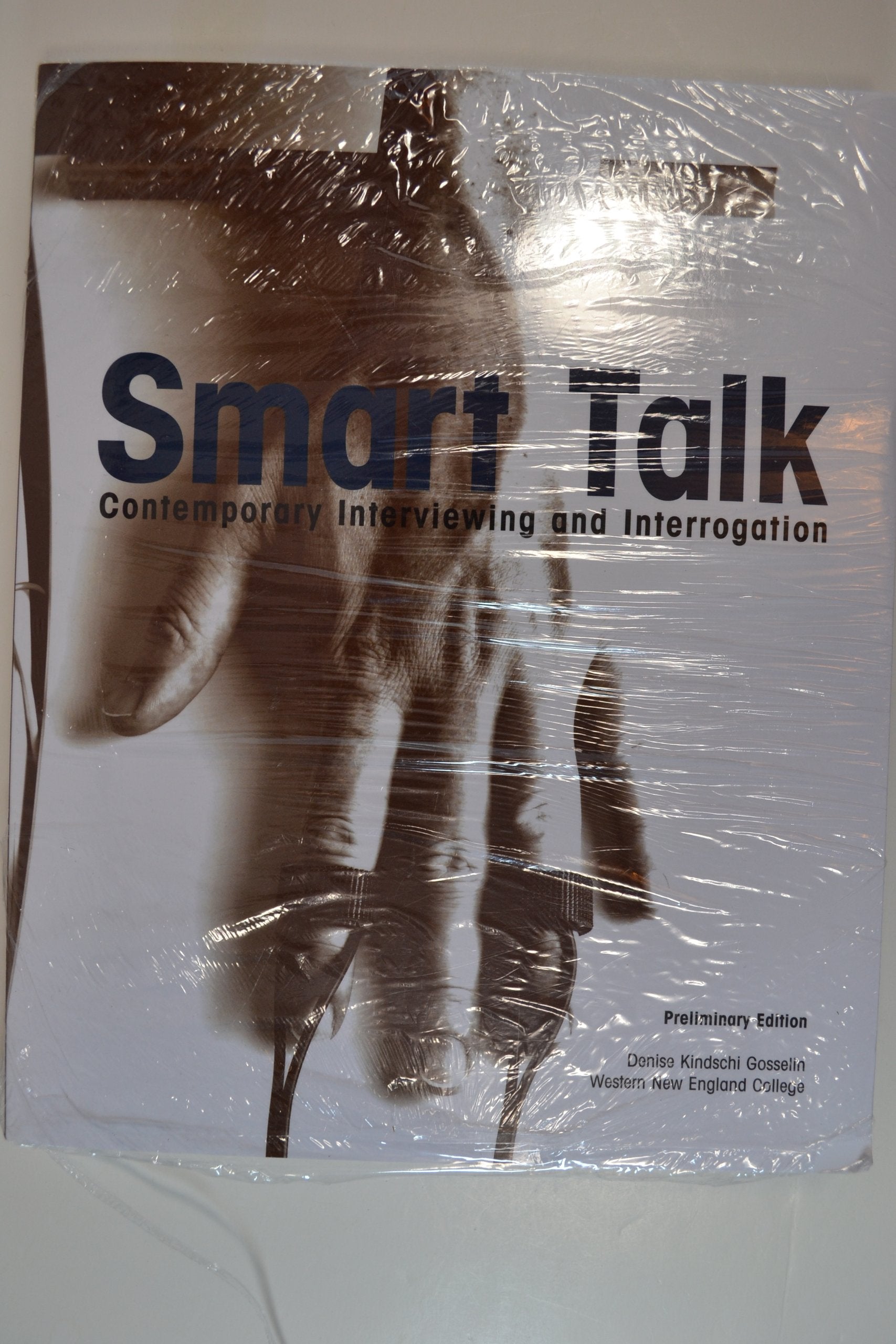 Smart Talk: Contemporary Interviewing and Interrogation,Used
