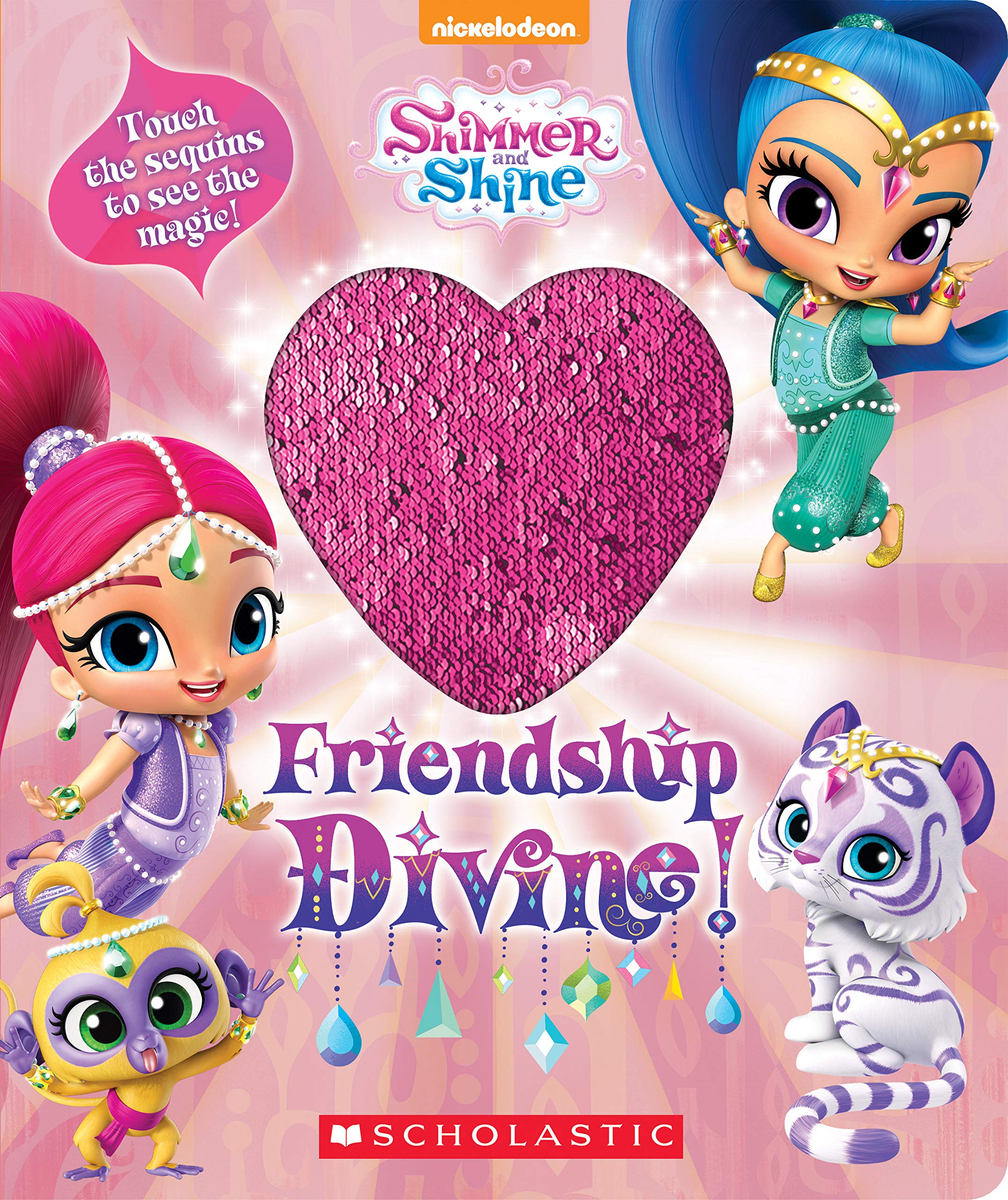 Friendship Divine! (Shimmer And Shine Magic Sequins Book)