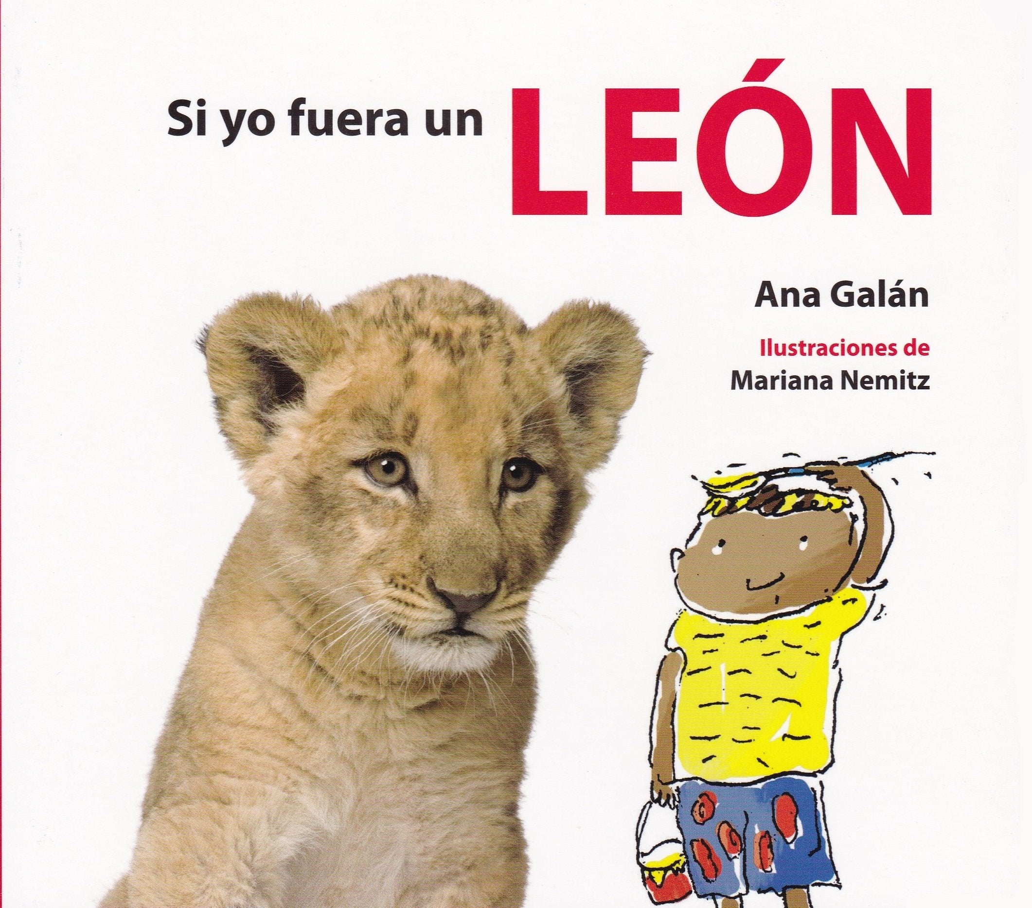 SI YO FUERA UN LEN (Spanish Edition),Used