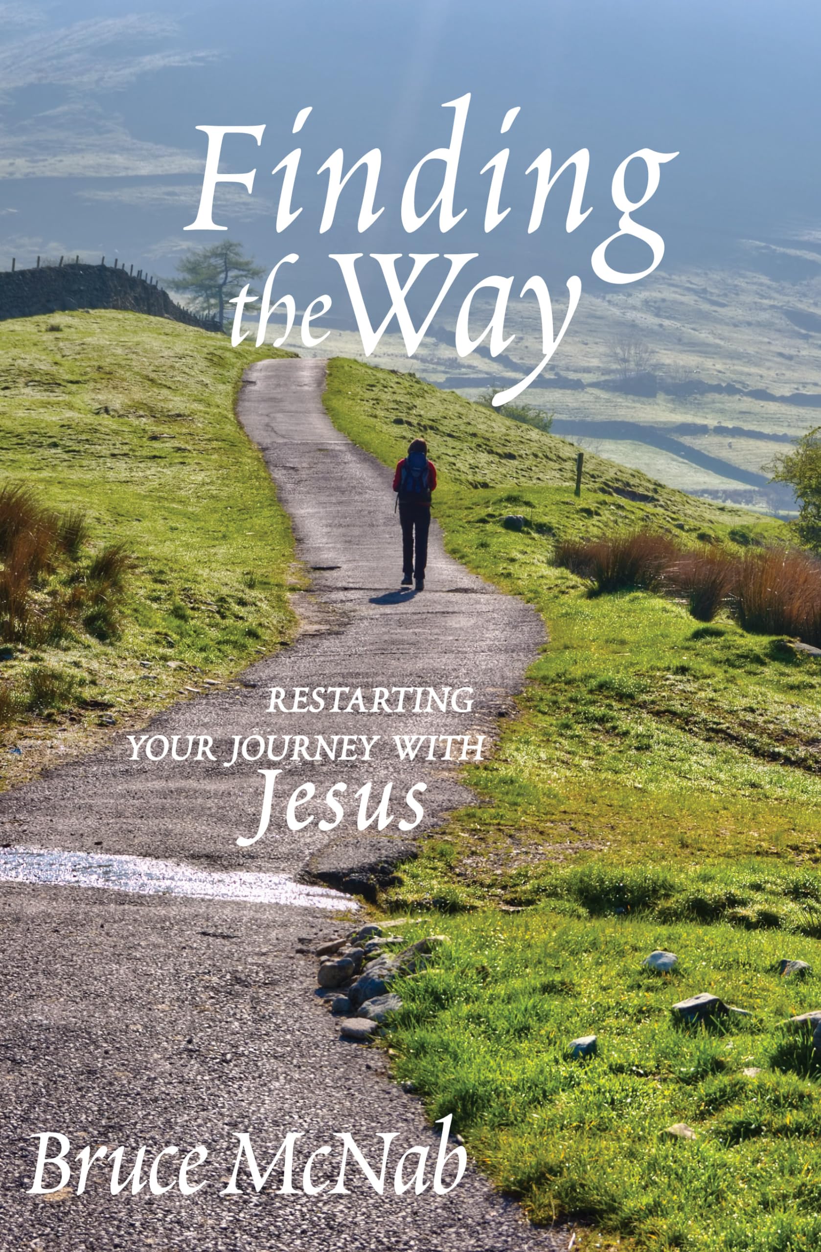 Finding The Way: Restarting Your Journey With Jesus,Used