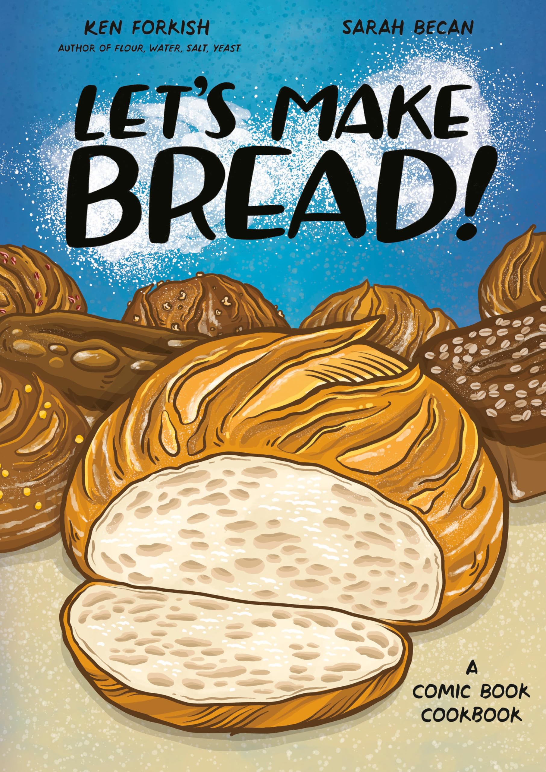 Let'S Make Bread!: A Comic Book Cookbook,New
