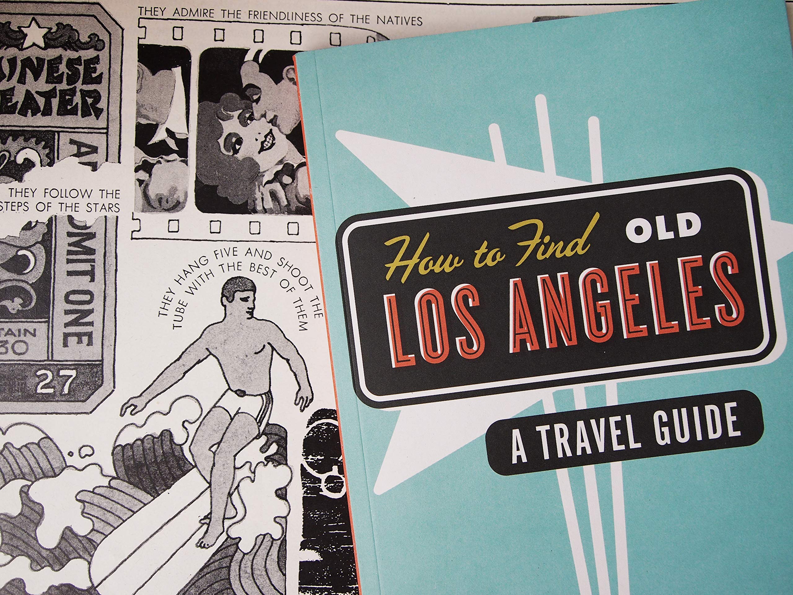 How to Find Old Los Angeles: A Travel Guide,Used