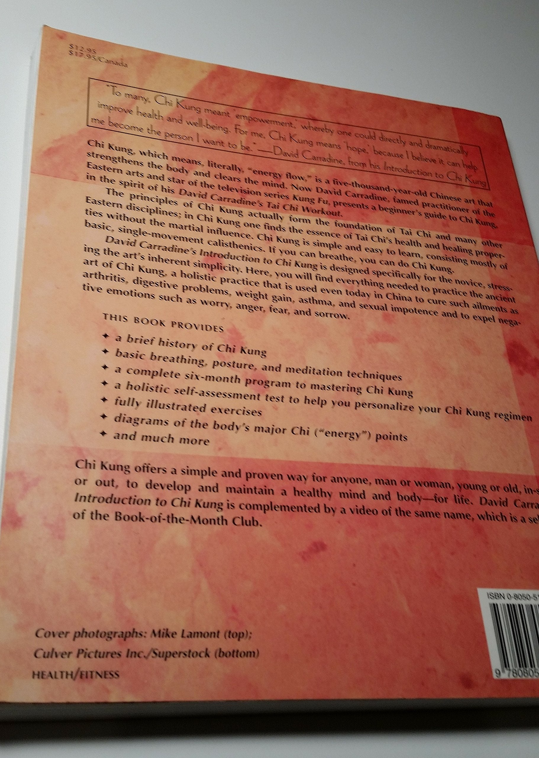 David Carradine's Introduction to Chi Kung: The Beginner's Program For Physical, Emotional, And Spiritual WellBeing,New