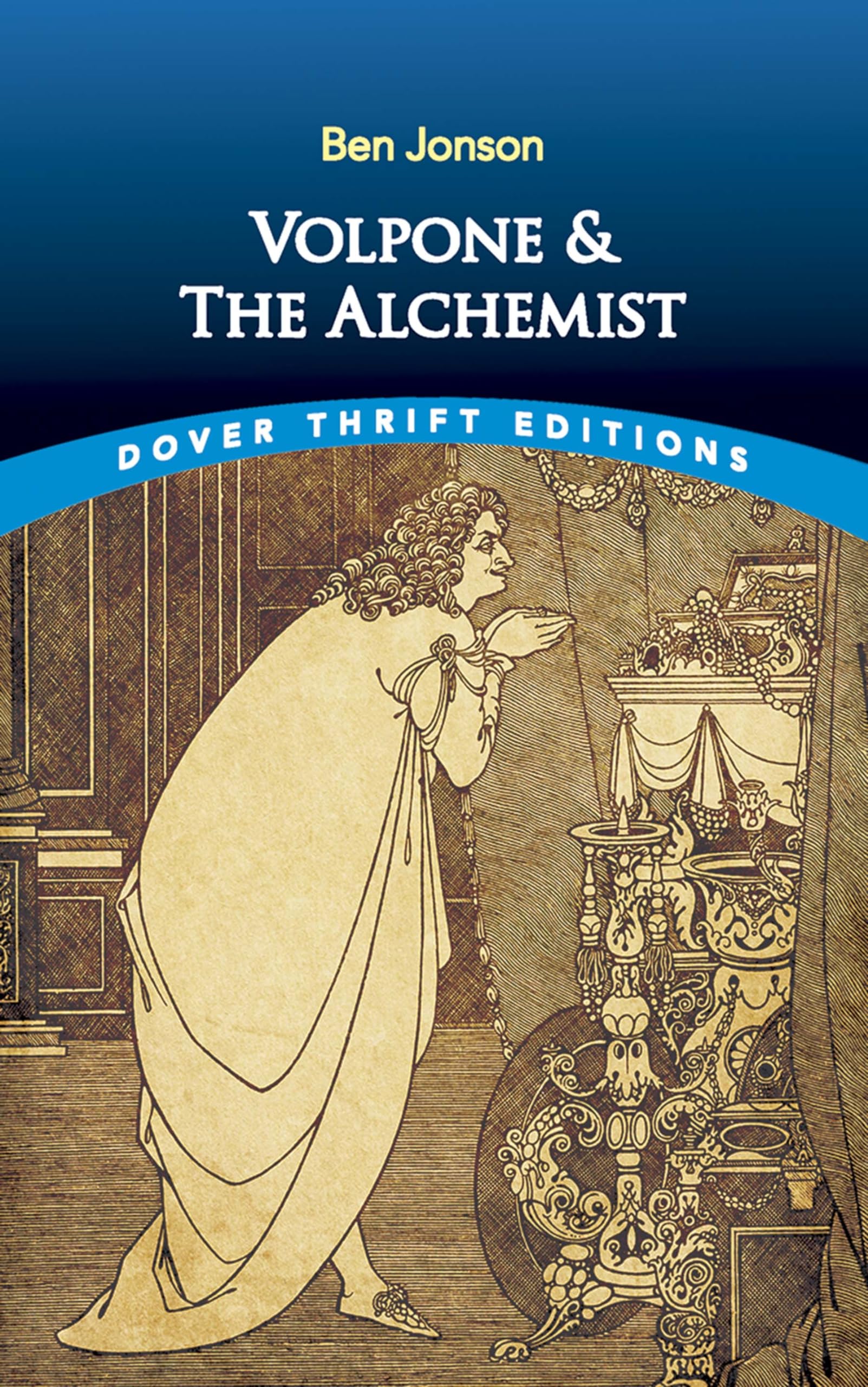 Volpone And The Alchemist (Dover Thrift Editions: Plays),Used