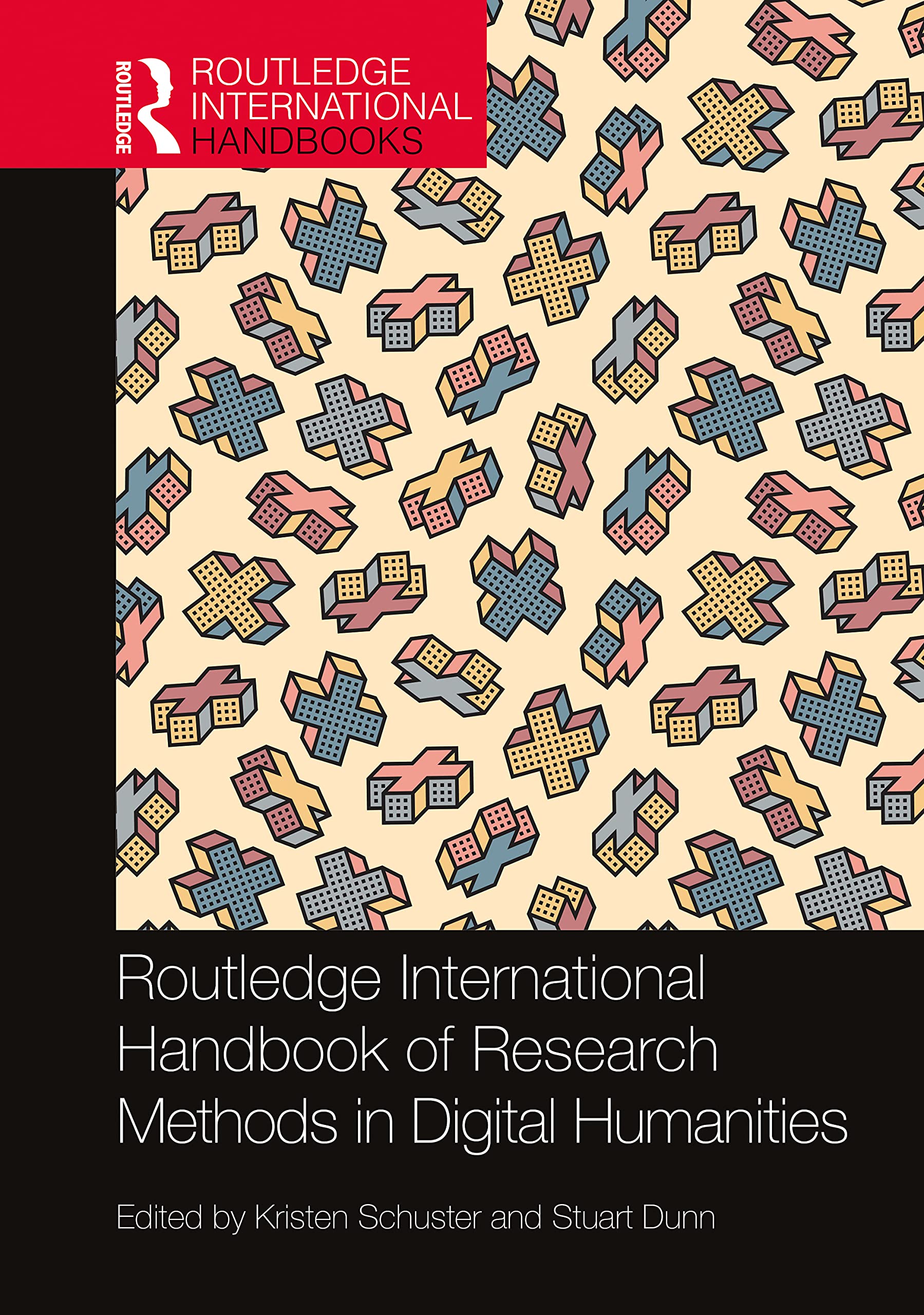 Routledge International Handbook of Research Methods in Digital Humanities (Routledge International Handbooks),Used