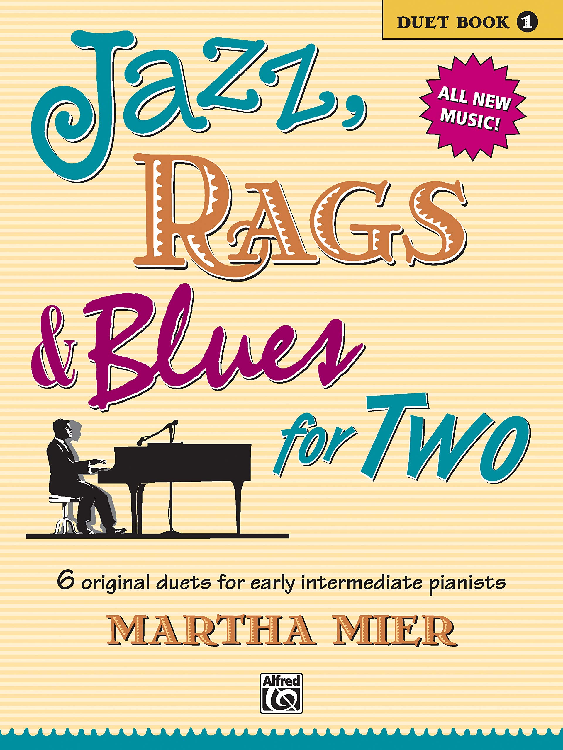 Jazz, Rags & Blues For Two, Bk 1: 6 Original Duets For Early Intermediate Pianists