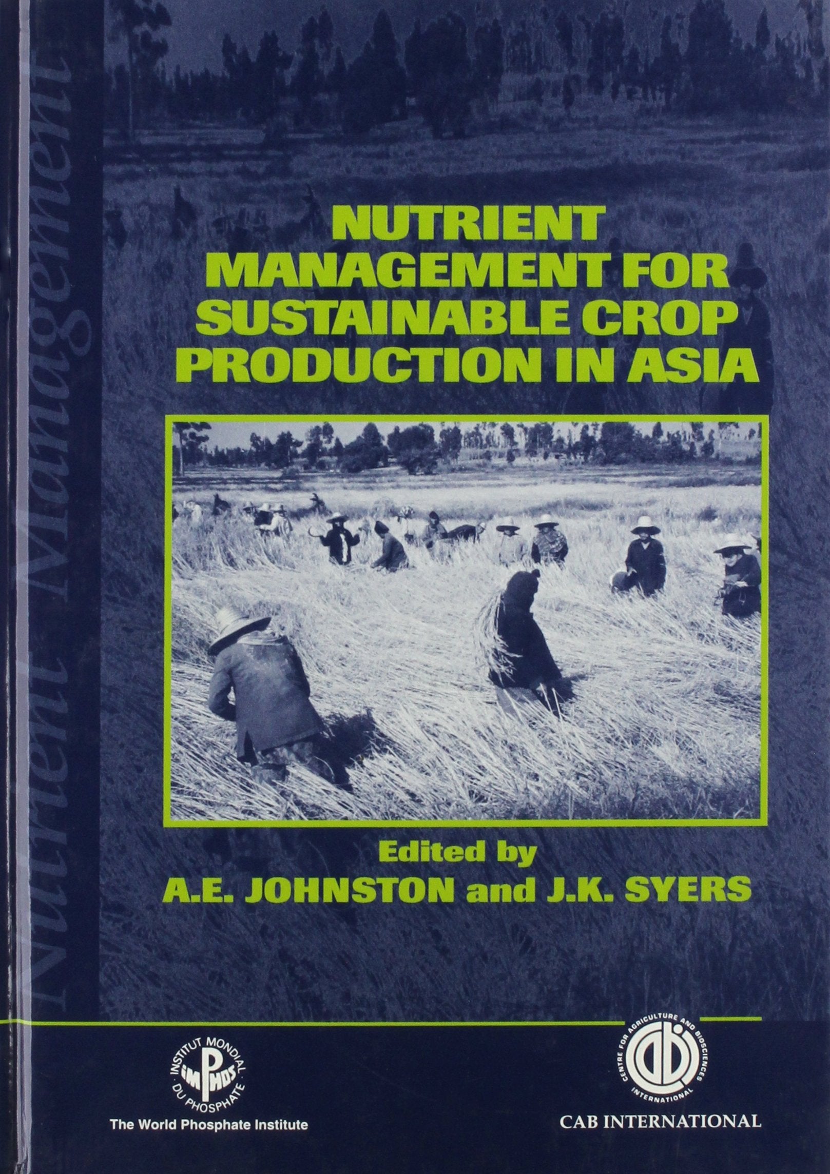 Nutrient Management For Sustainable Crop Production In Asia,Used