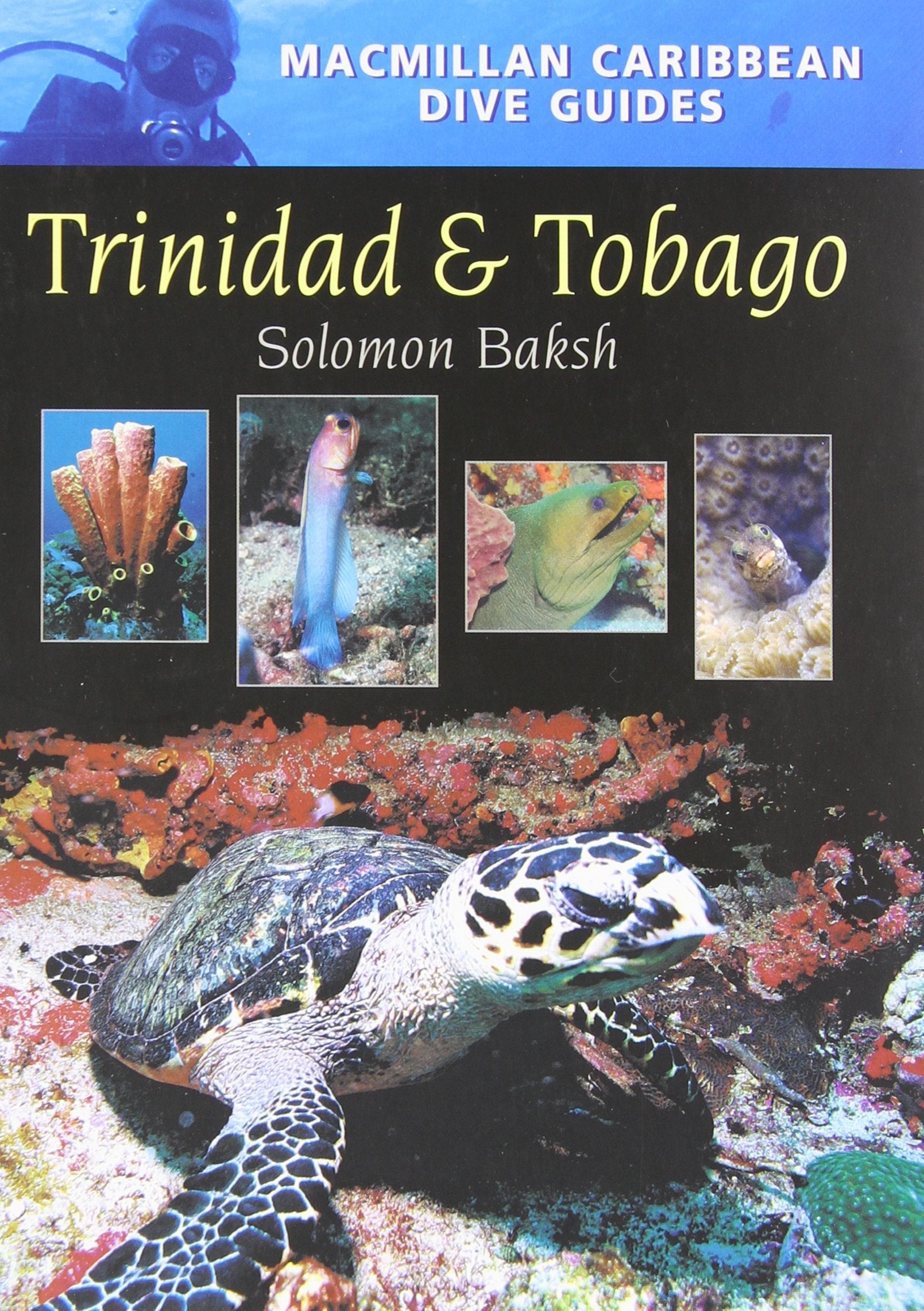 Trinidad And Tobago (Macmillan Caribbean Dive Guides),Used