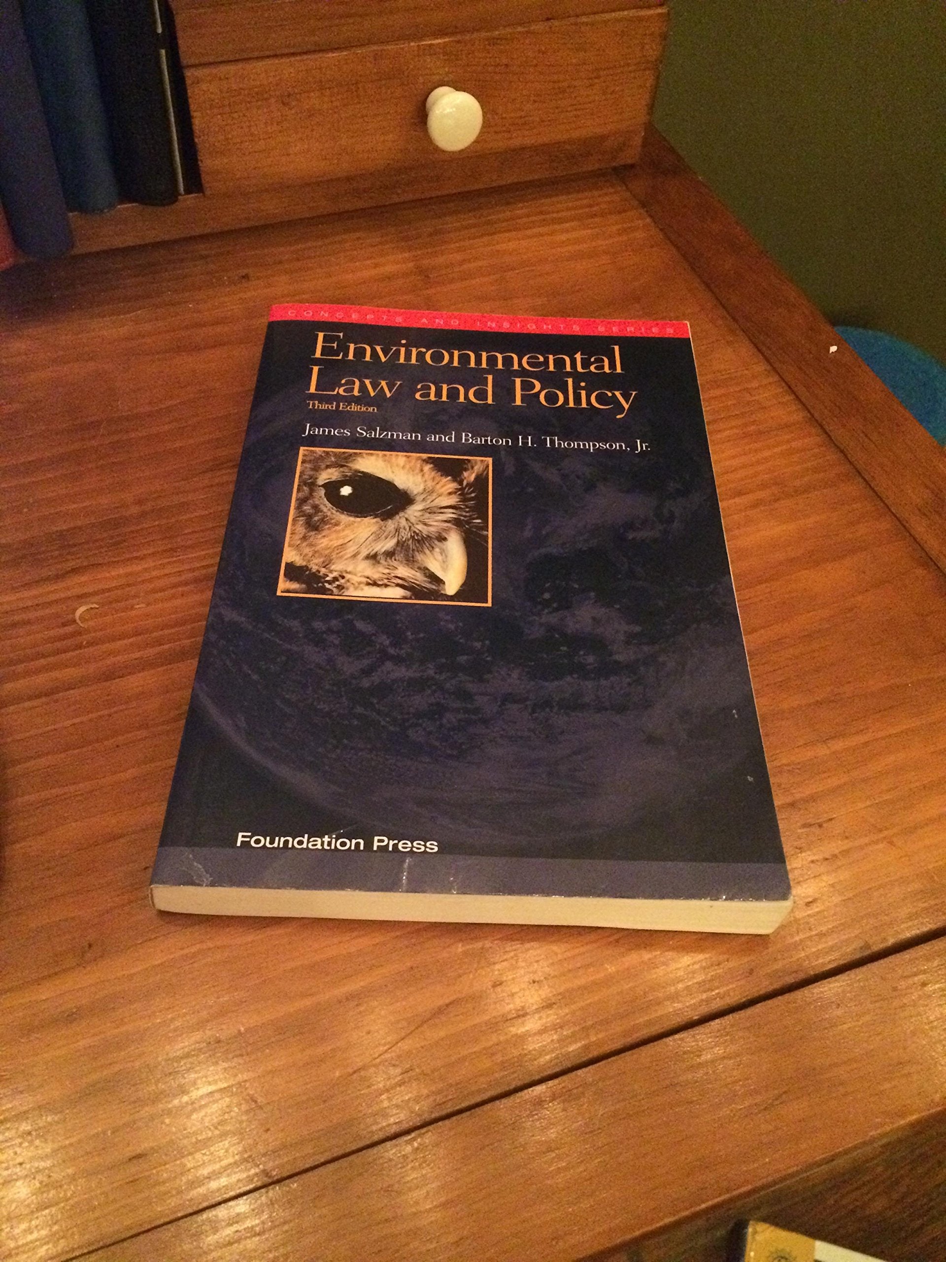 Environmental Law and Policy (Concepts and Insights),Used