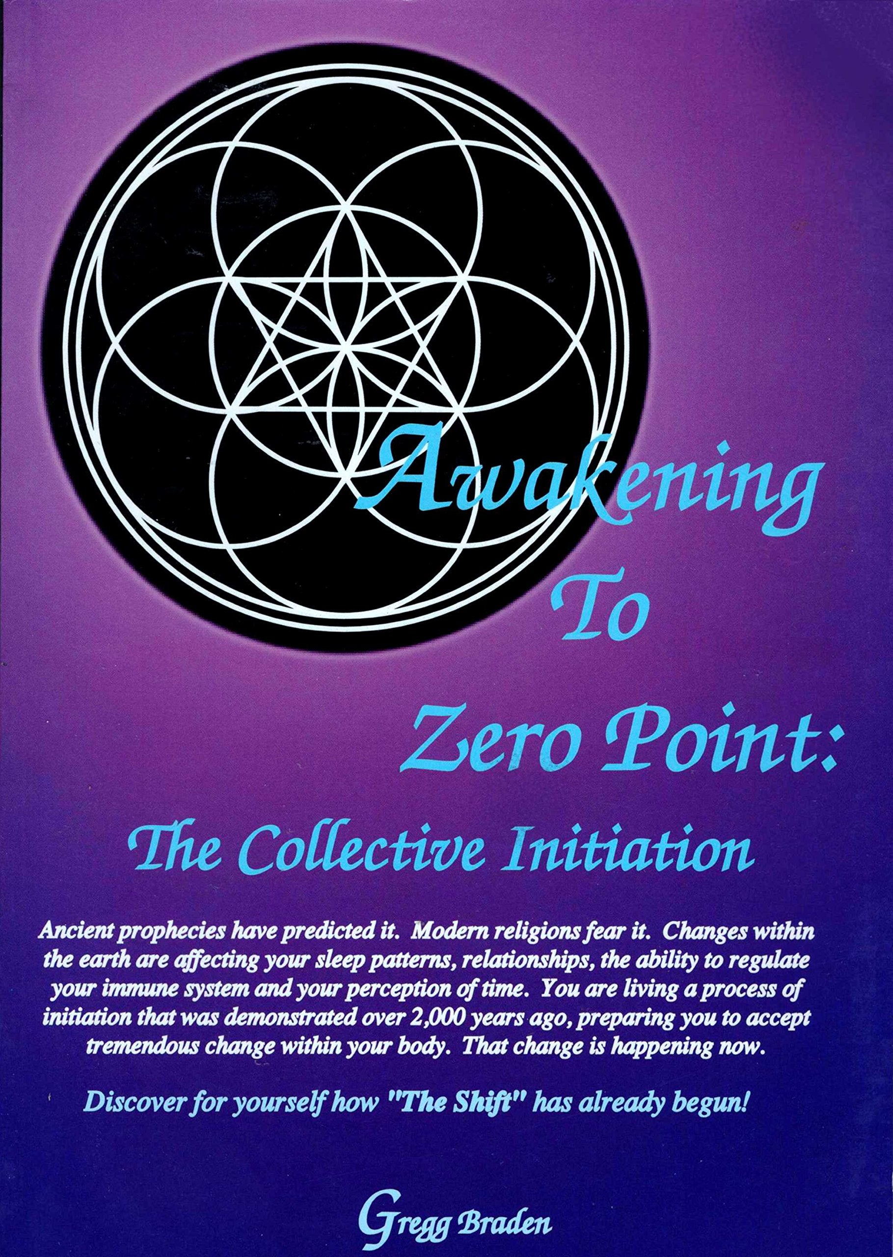 Awakening to Zero Point: The Collective Initiation,Used