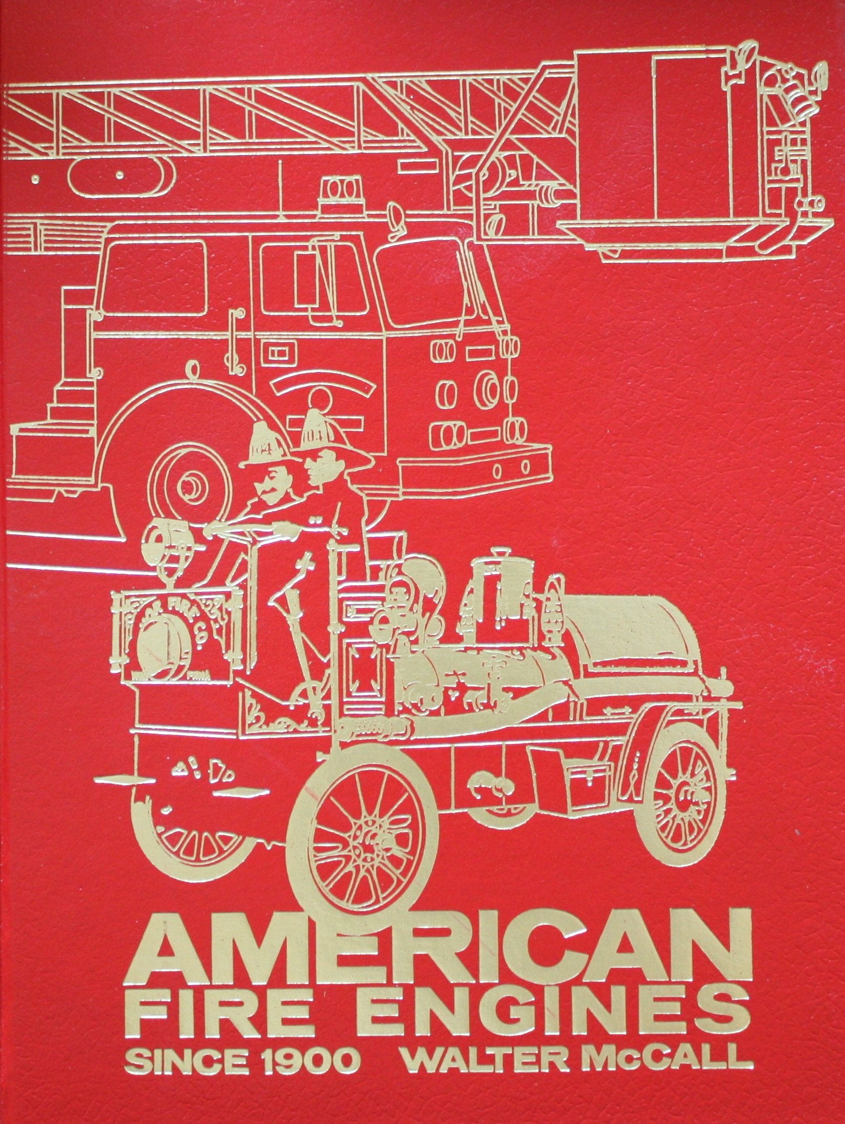 American Fire Engines Since 1900,Used