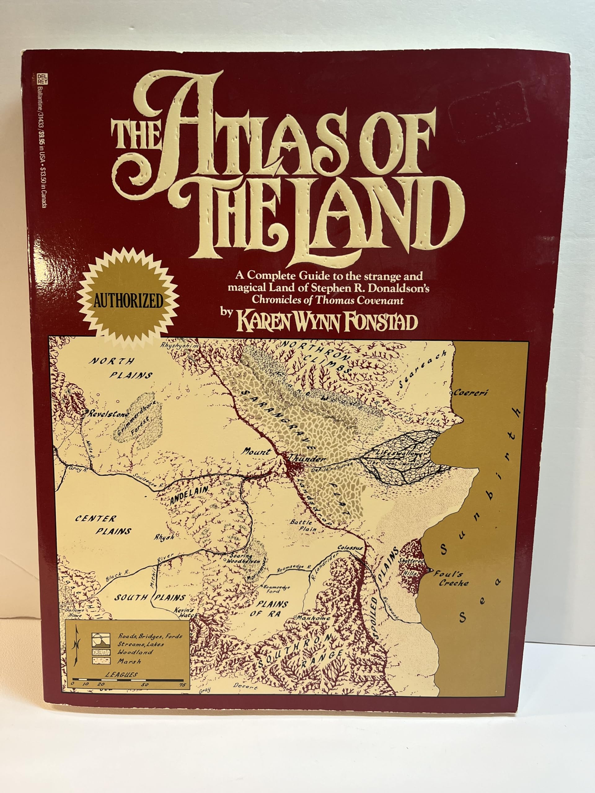 The Atlas Of The Land: A Complete Guide To The Strange And Magical Land Of Stephen R. Donaldson'S Chronicles Of Thomas Covenant,New