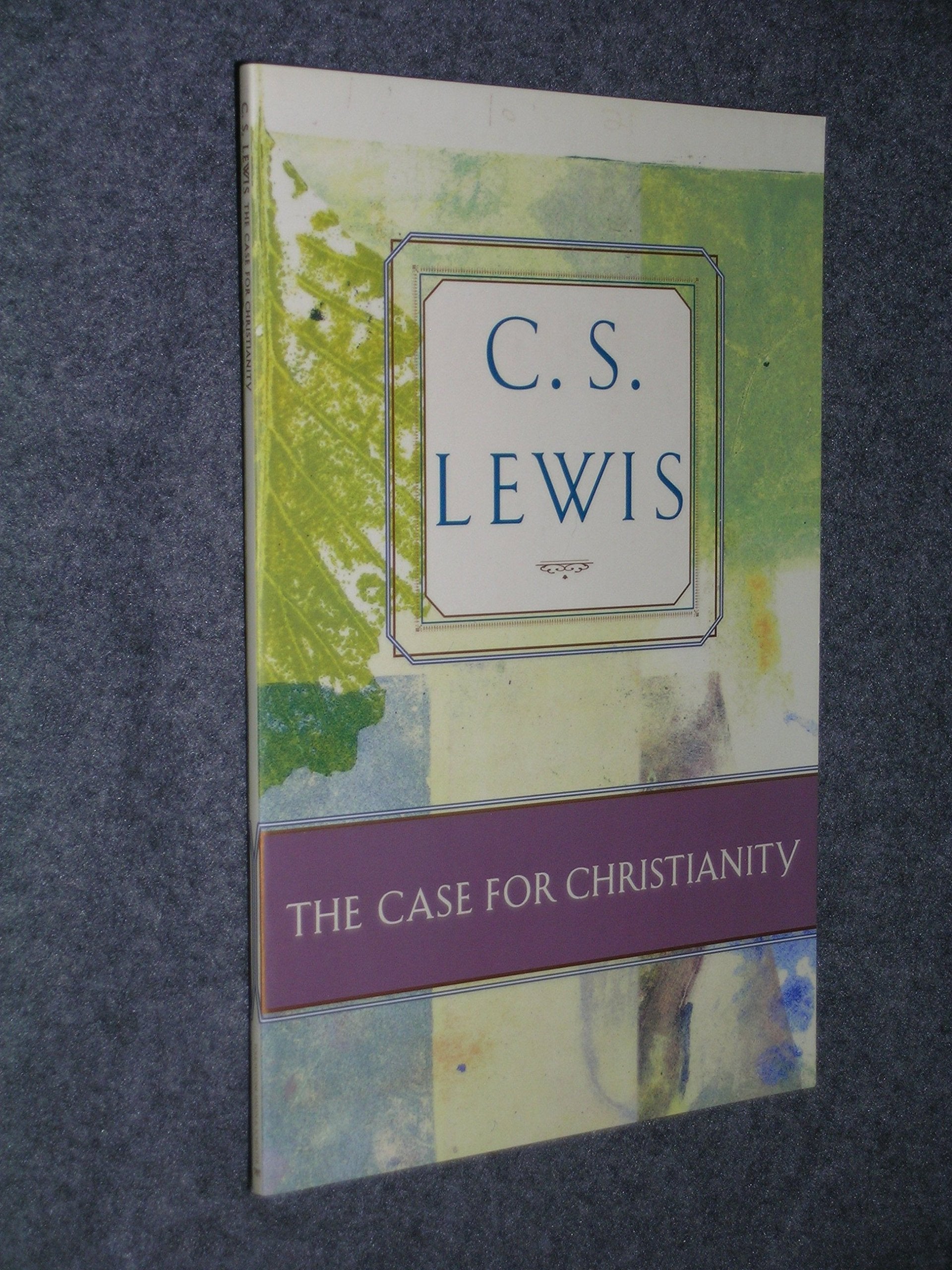 The Case For Christianity (C.S. Lewis Classics),New