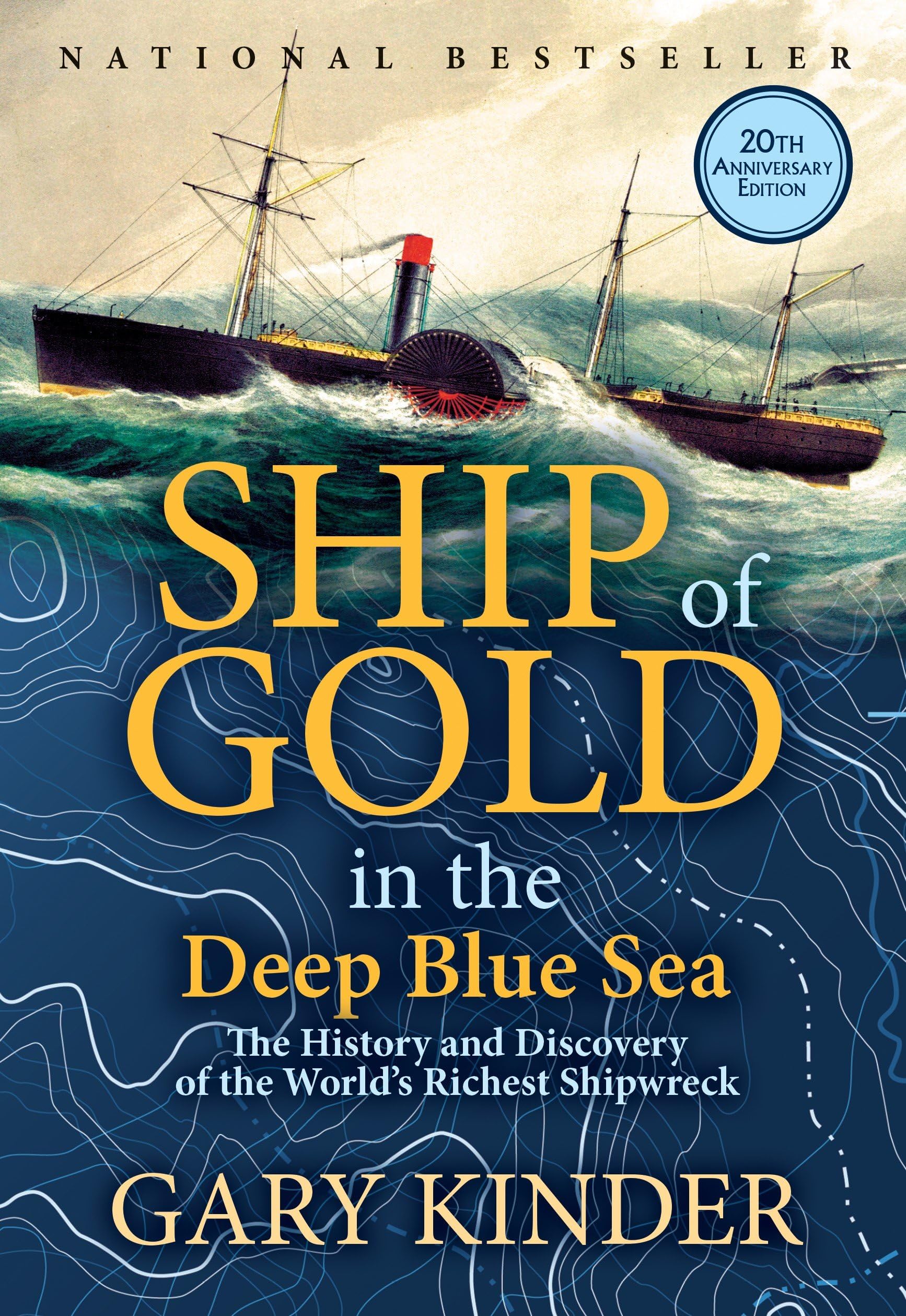 Ship Of Gold In The Deep Blue Sea: The History And Discovery Of The World'S Richest Shipwreck,New
