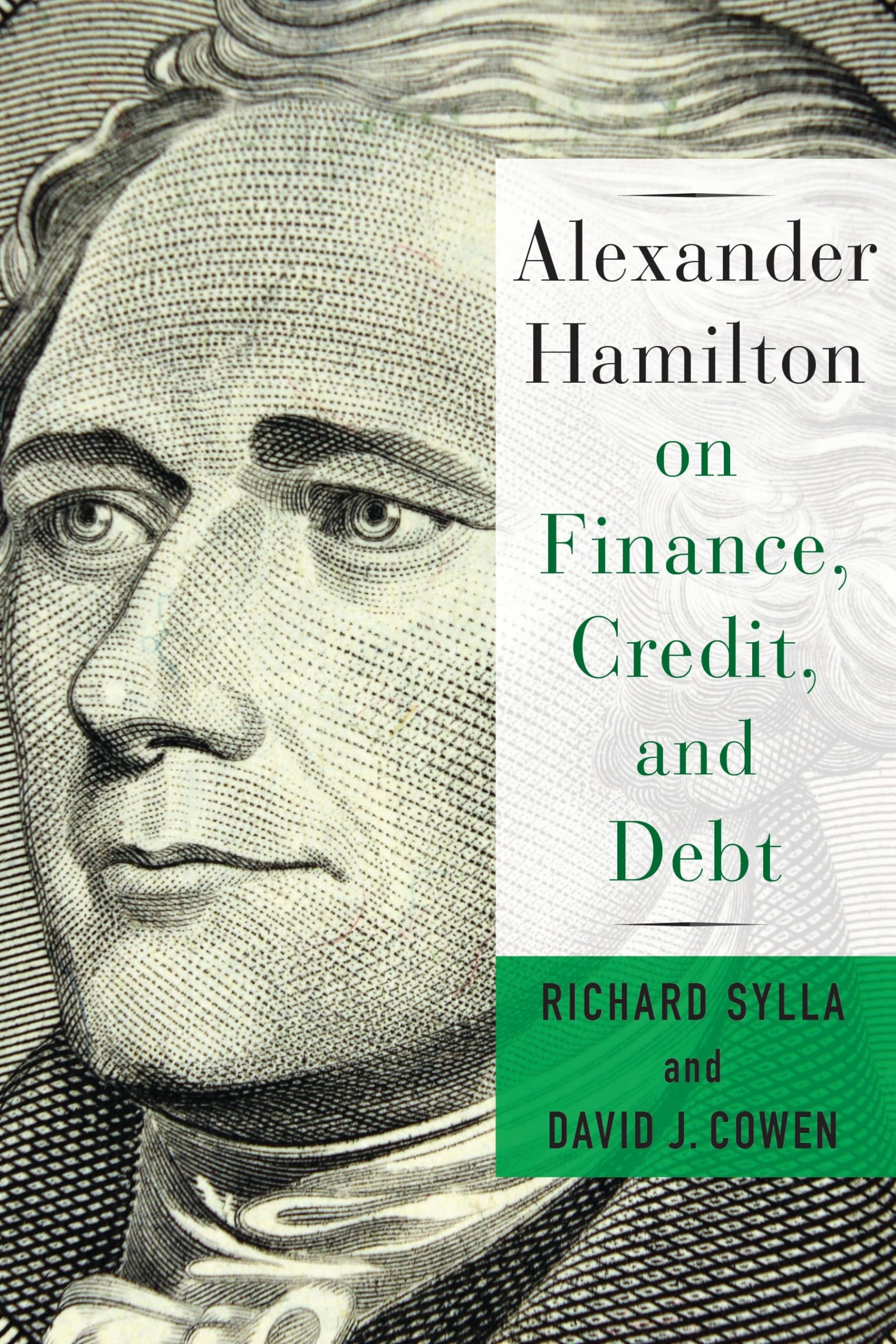 Alexander Hamilton on Finance, Credit, and Debt,Used