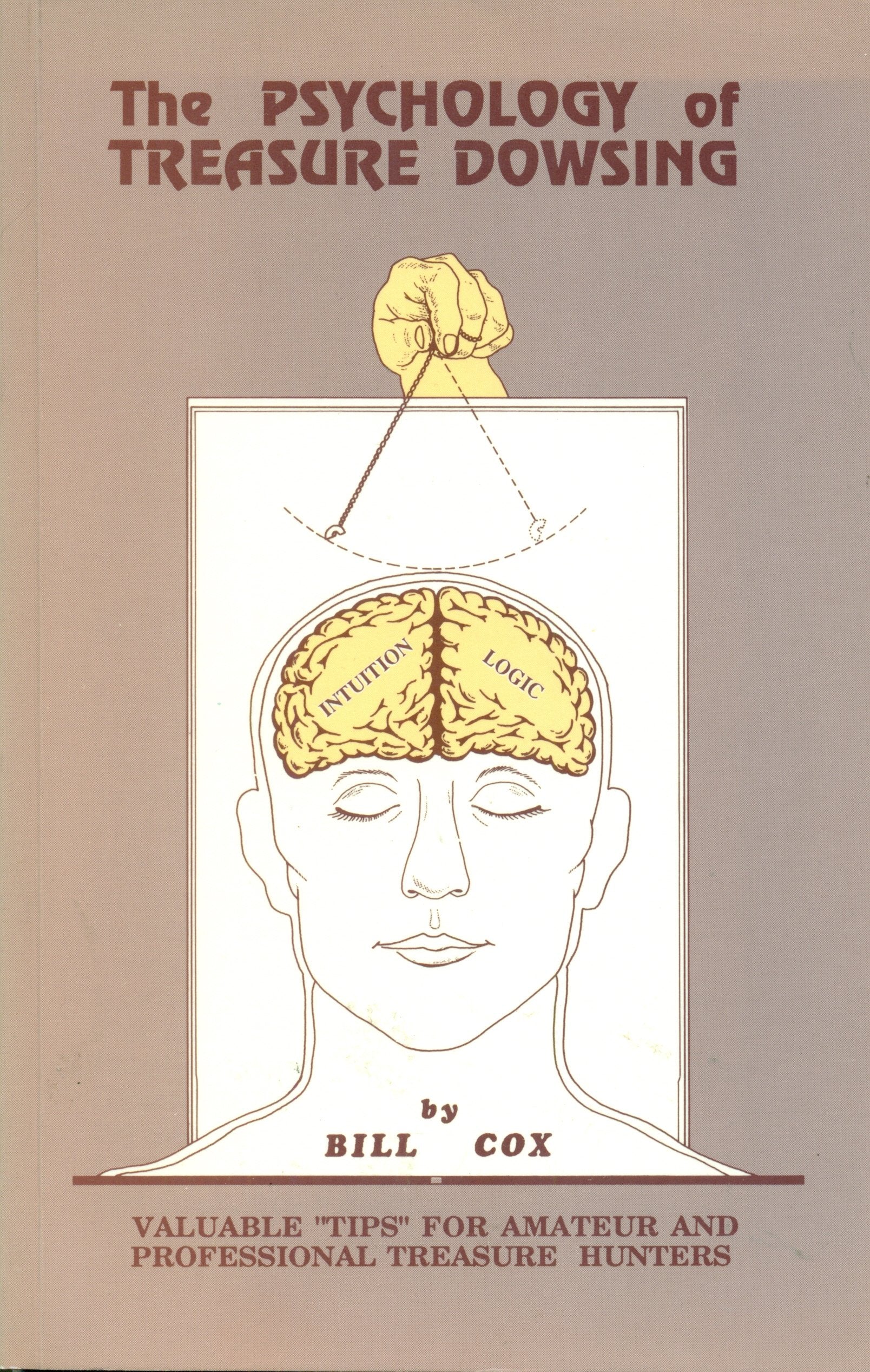 The Psychology Of Treasure Dowsing,Used