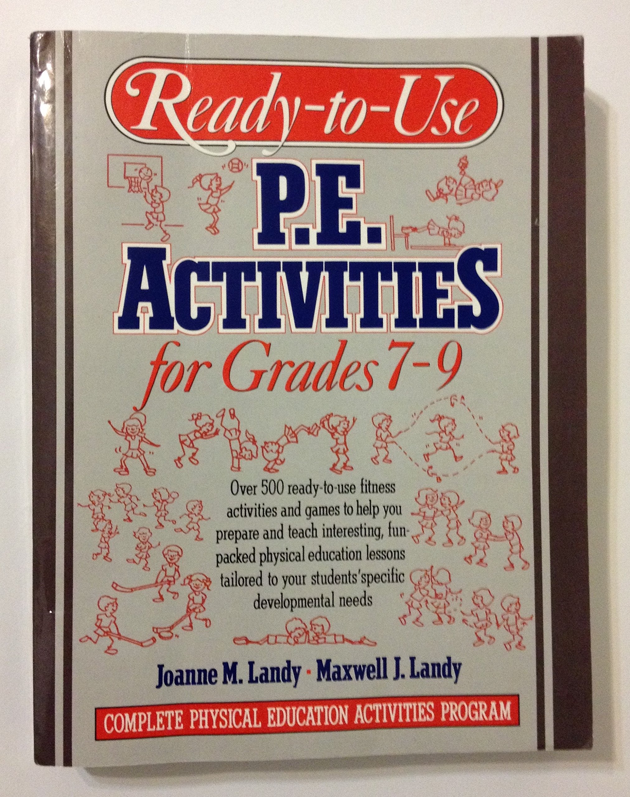 Readytouse P.E. Activities For Grades 79 (Complete Physical Education Activities Program),New