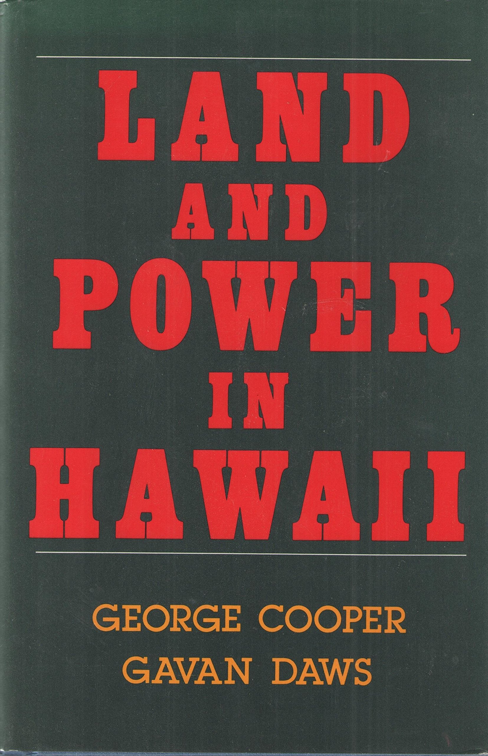 Land and Power in Hawaii: The Democratic Years,Used