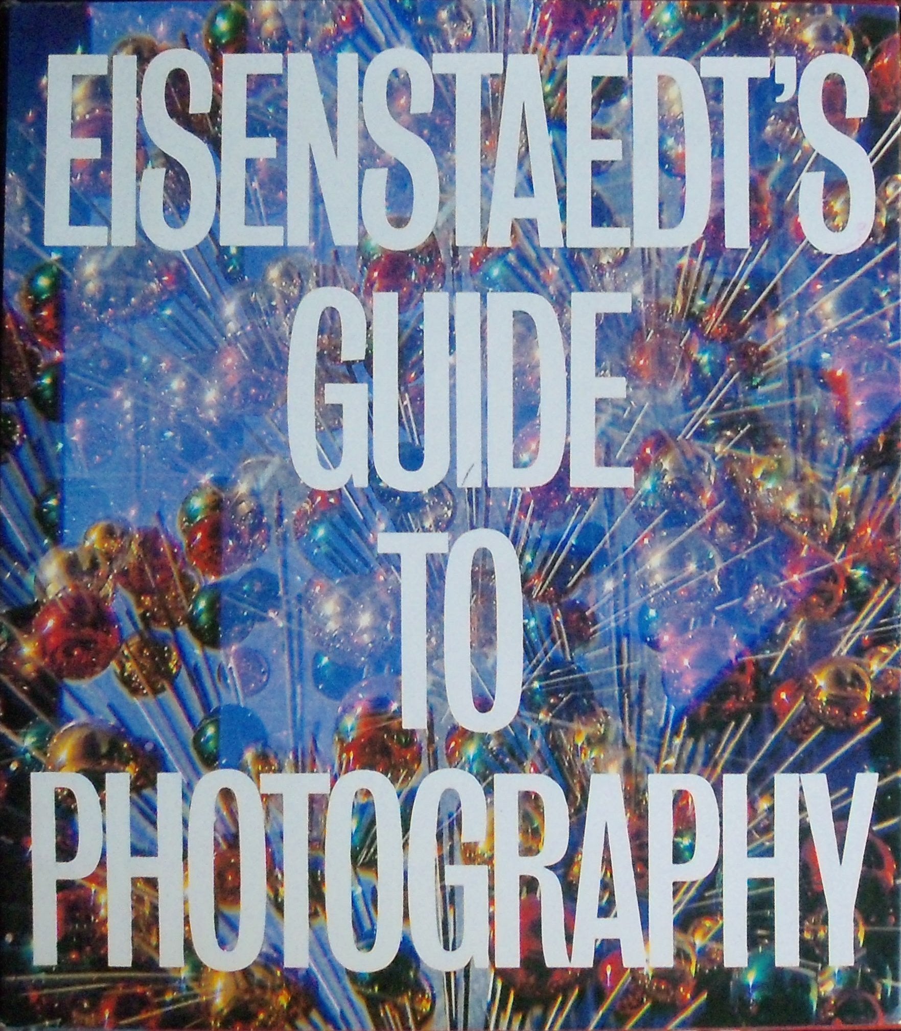 Eisenstaedt's Guide to Photography: A Studio Book,Used
