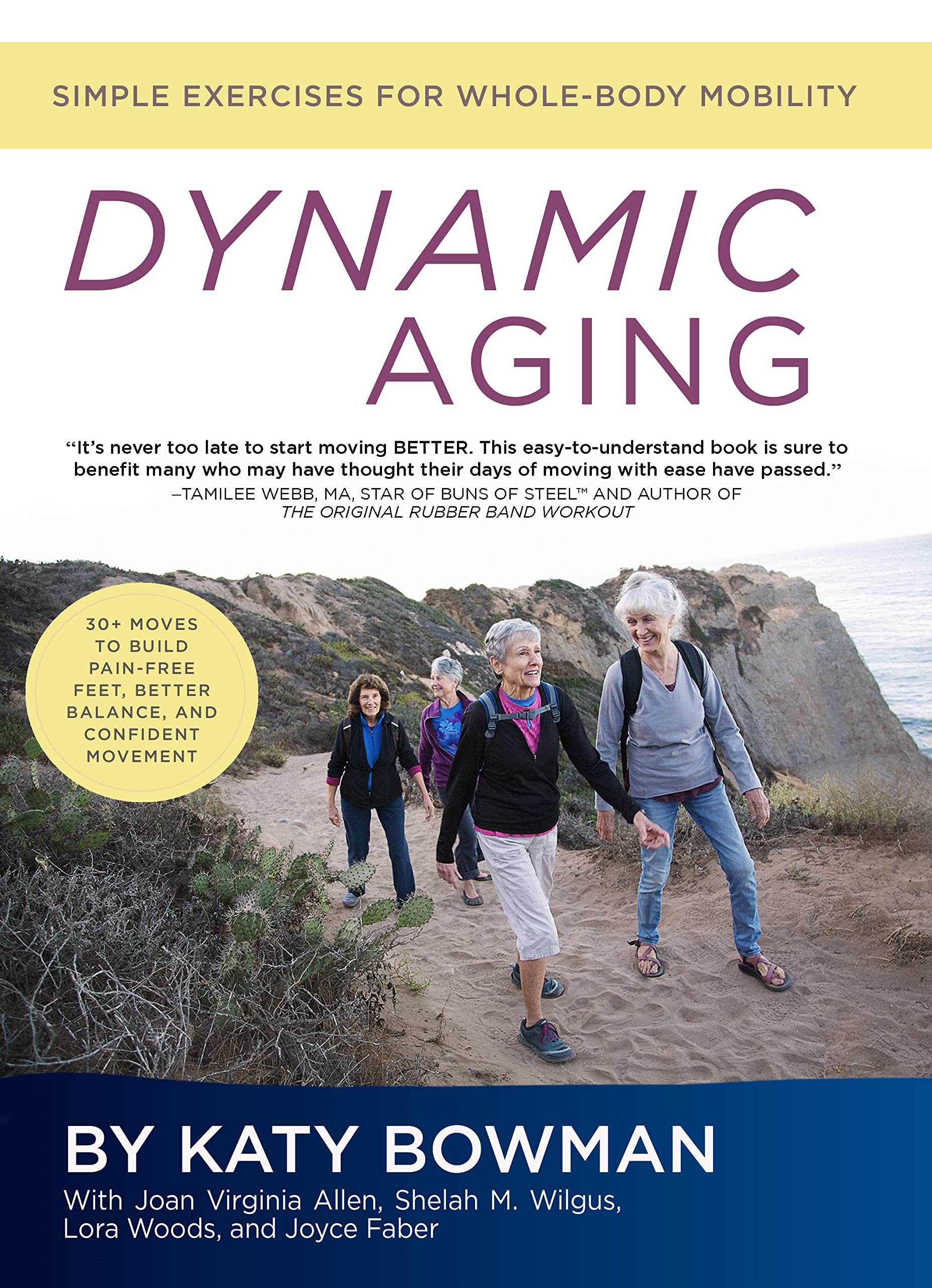 Dynamic Aging: Simple Exercises For Wholebody Mobility