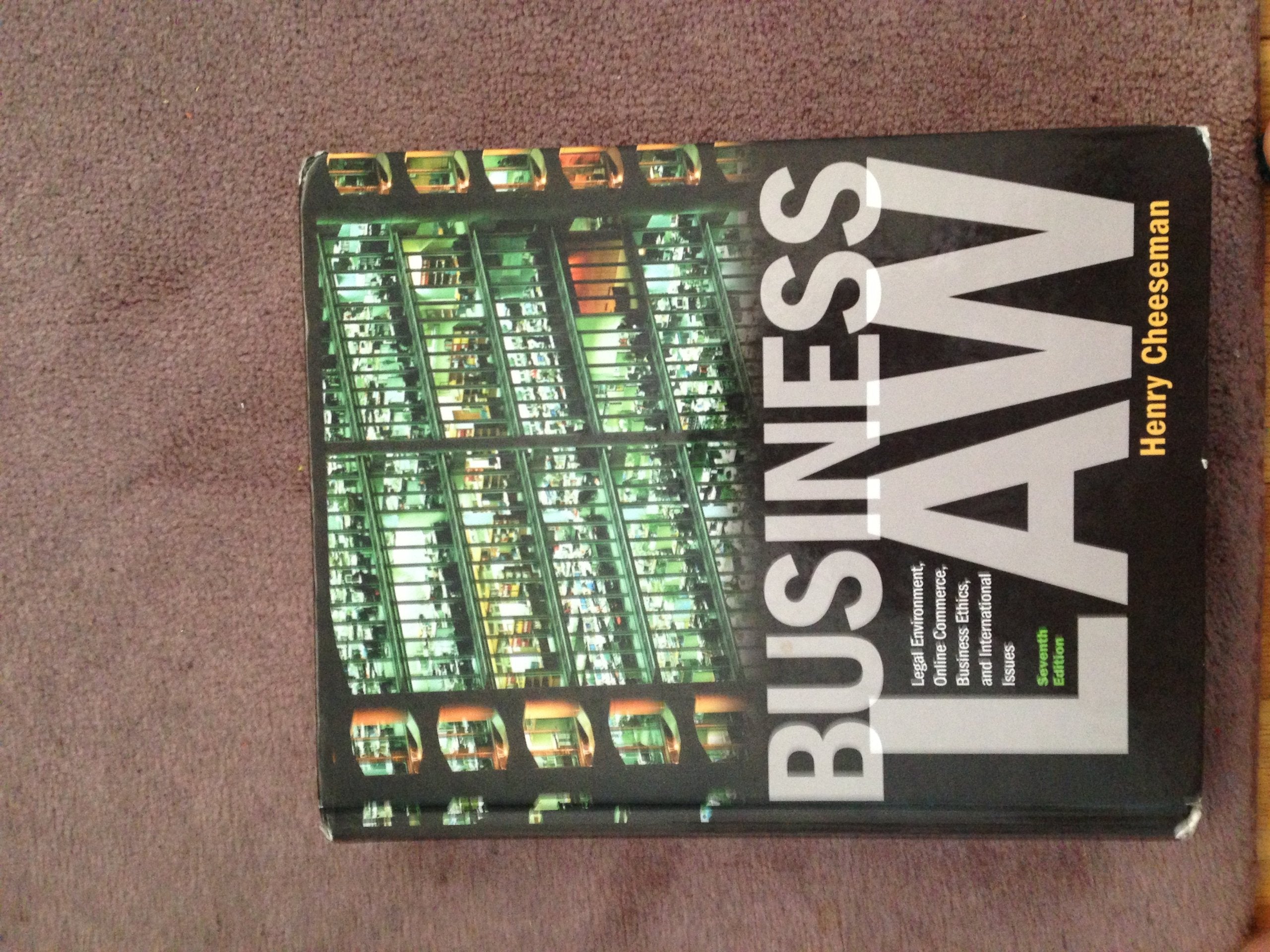Business Law: Legal Environment, Online Commerce, Business Ethics, and International Issues,Used