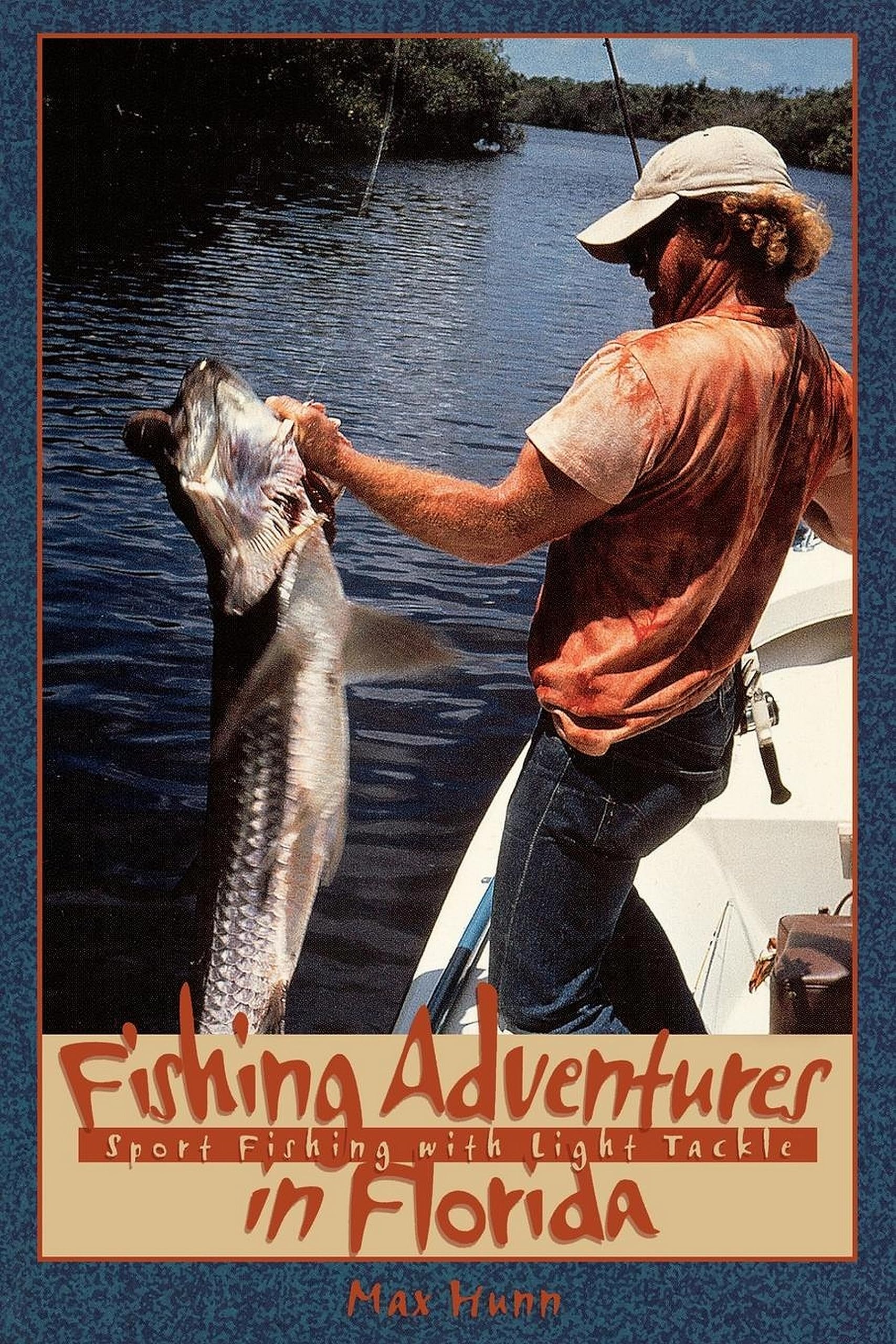 Fishing Adventures in Florida: Sport Fishing with Light Tackle,Used
