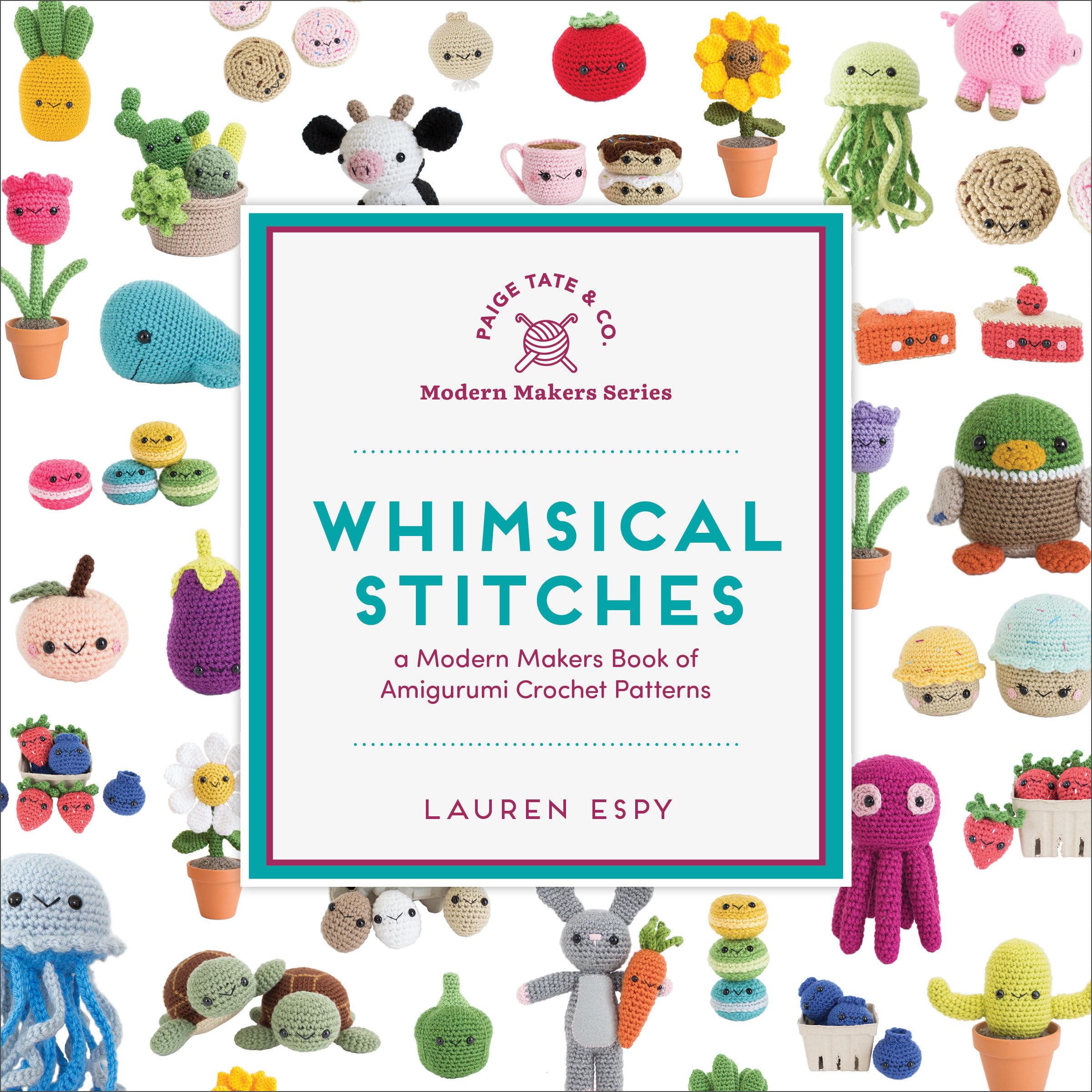 Whimsical Stitches: A Modern Makers Book of Amigurumi Crochet Patterns,Used