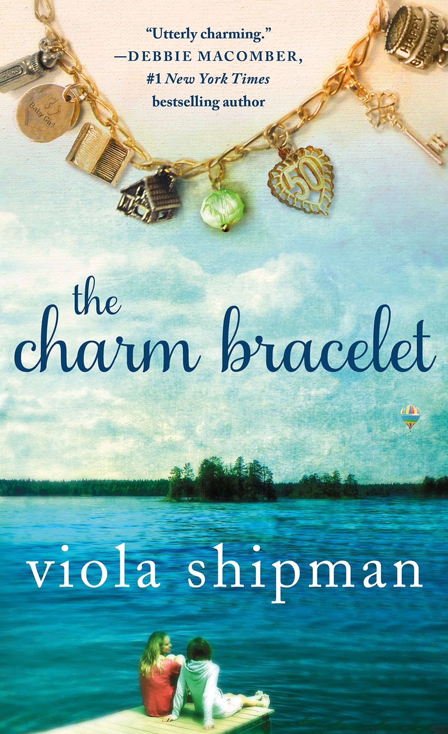 The Charm Bracelet: A Novel (The Heirloom Novels),Used