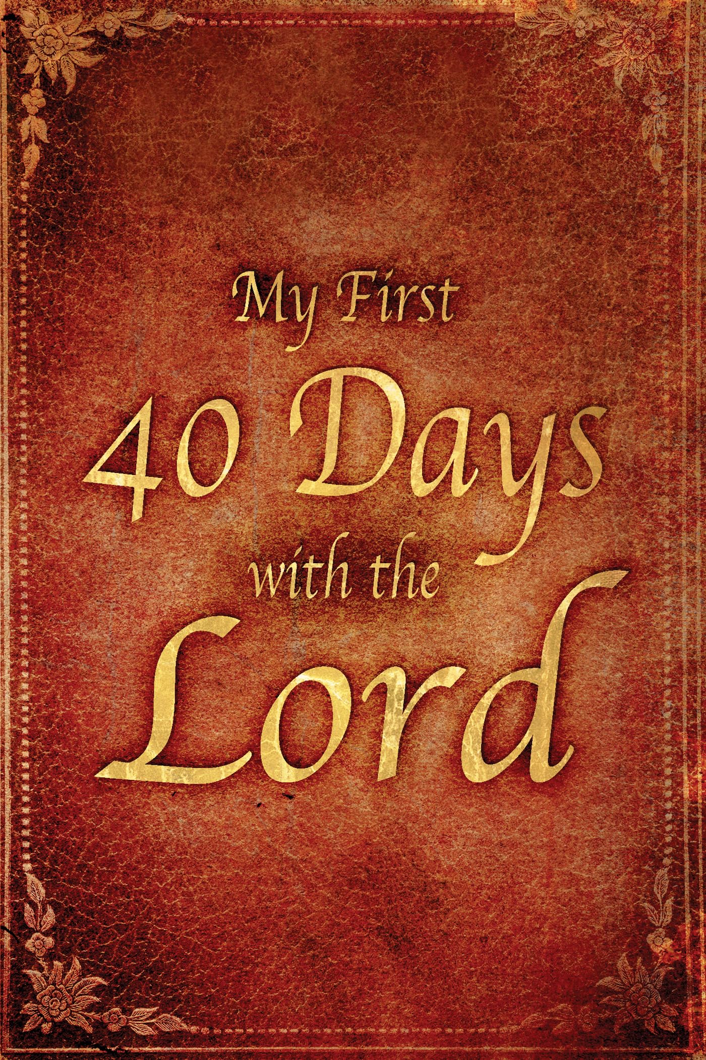 My First 40 Days With the Lord,Used