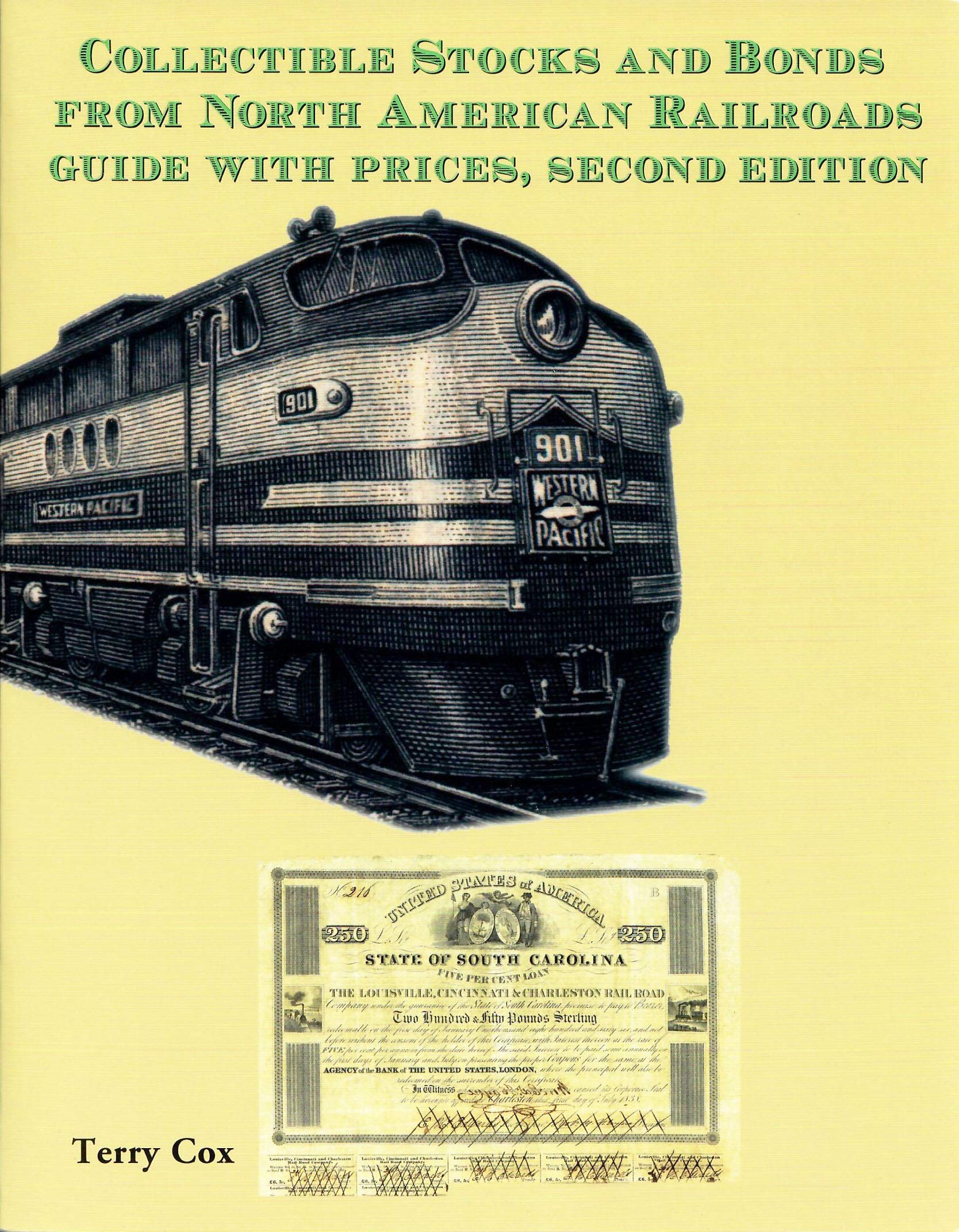 Collectible Stocks And Bonds From North American Railroads Guide With Prices, Second Edition,Used
