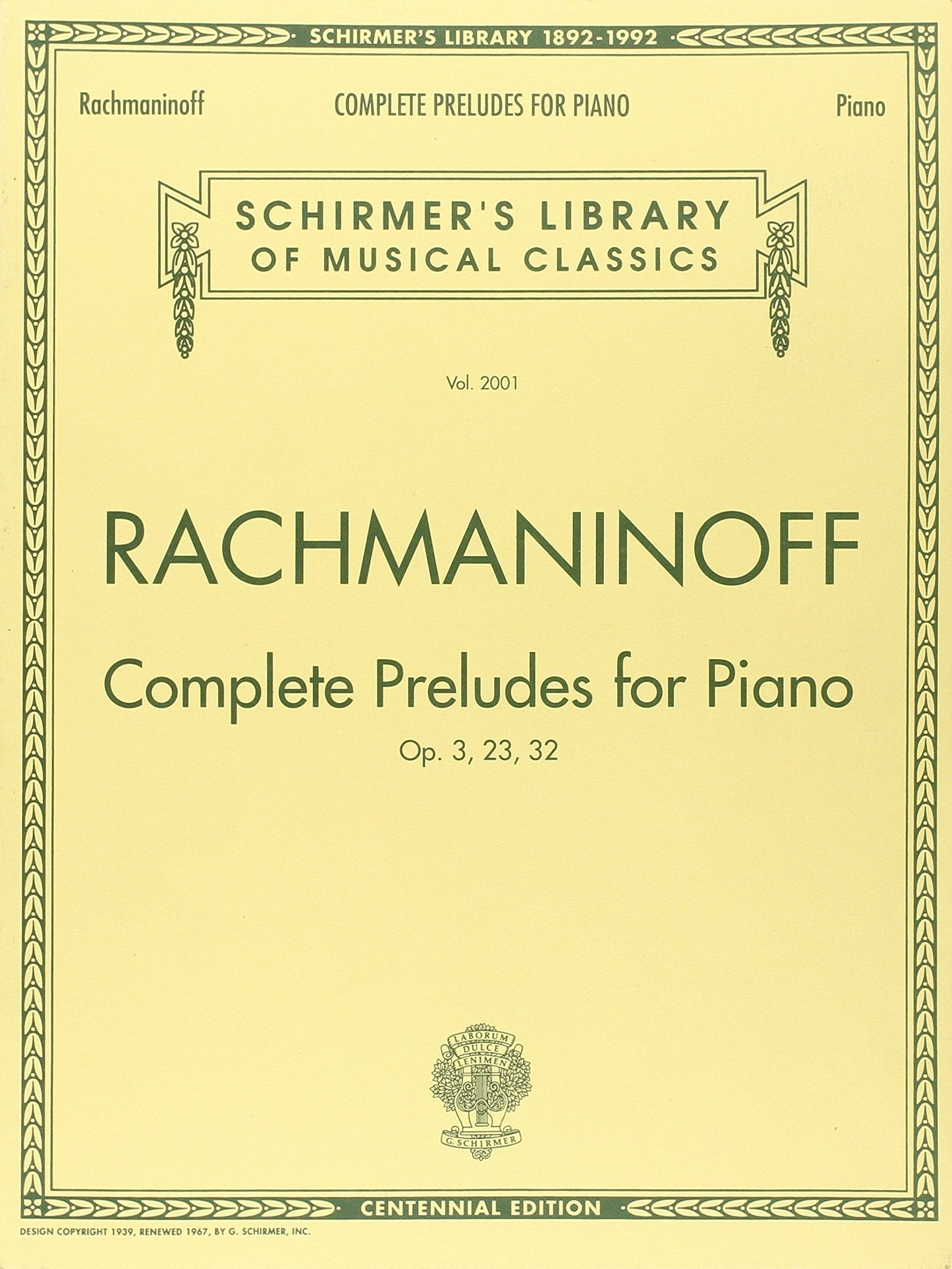 Complete Preludes, Op. 3, 23, 32: Schirmer Library of Classics Volume 2001 NFMC 20242028 Selection,Used