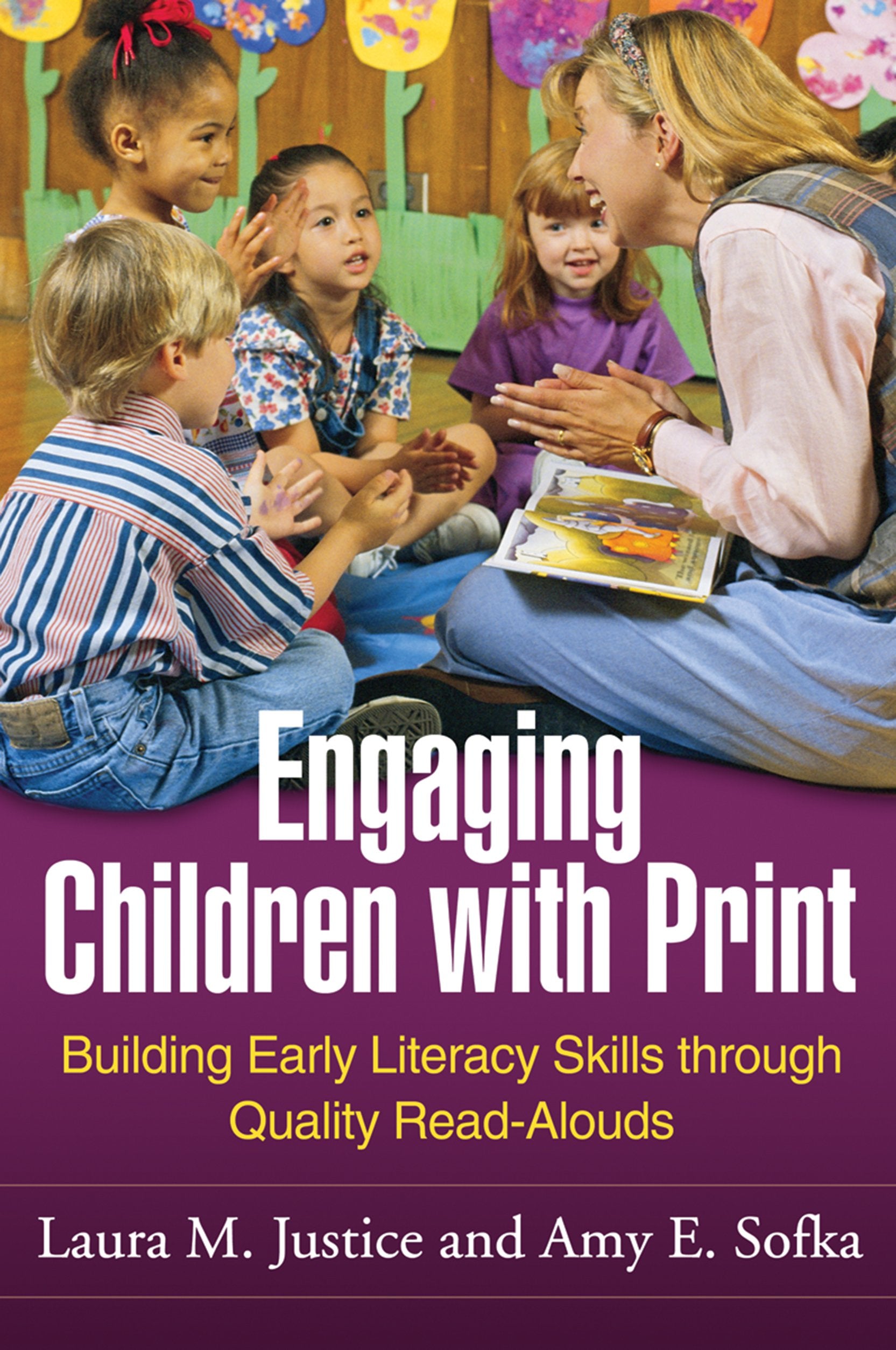 Engaging Children with Print: Building Early Literacy Skills through Quality ReadAlouds,New