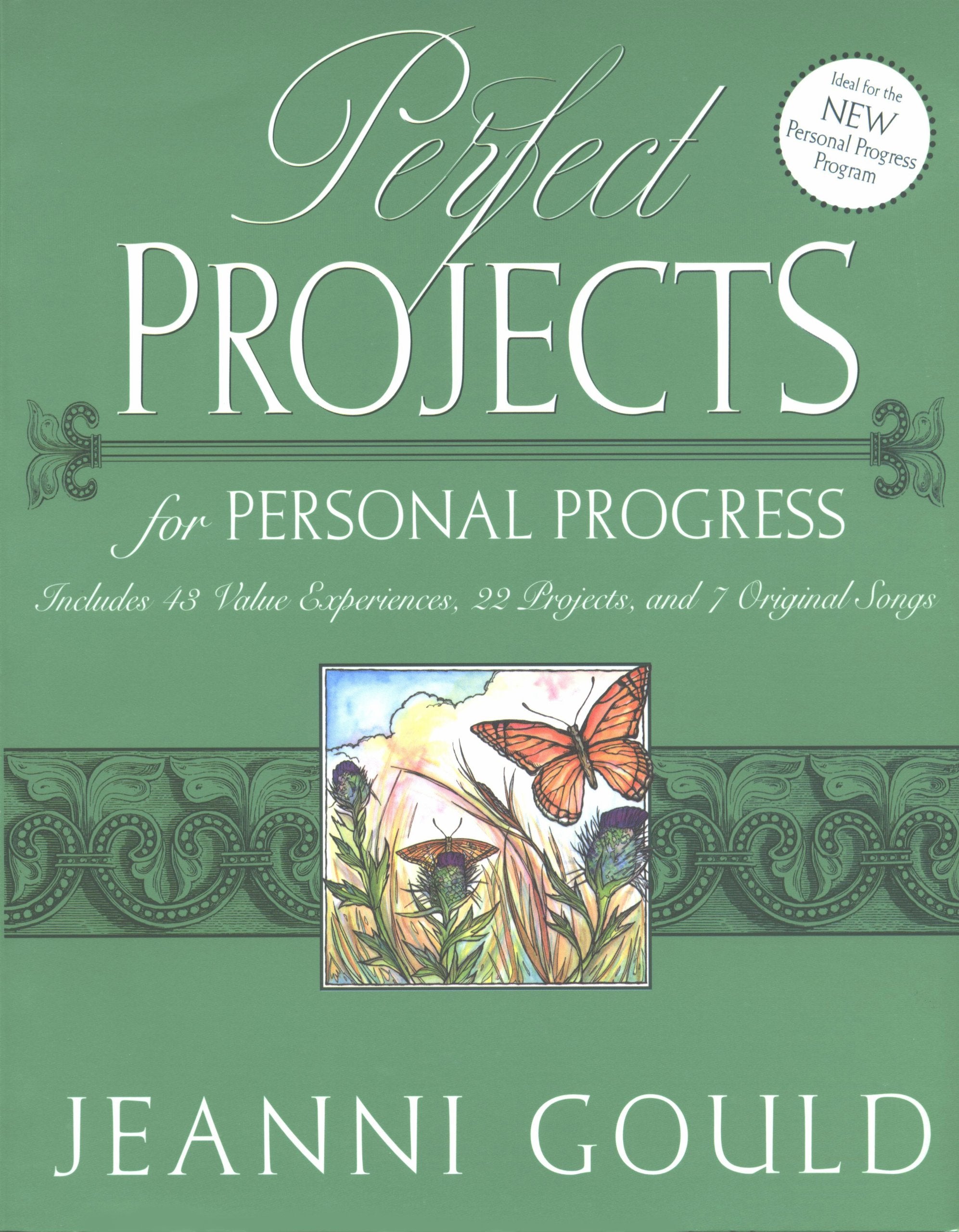 Perfect Projects for Personal Progress: Includes 43 Value Experiences, 22 Projects, and 7 Original Songs,Used