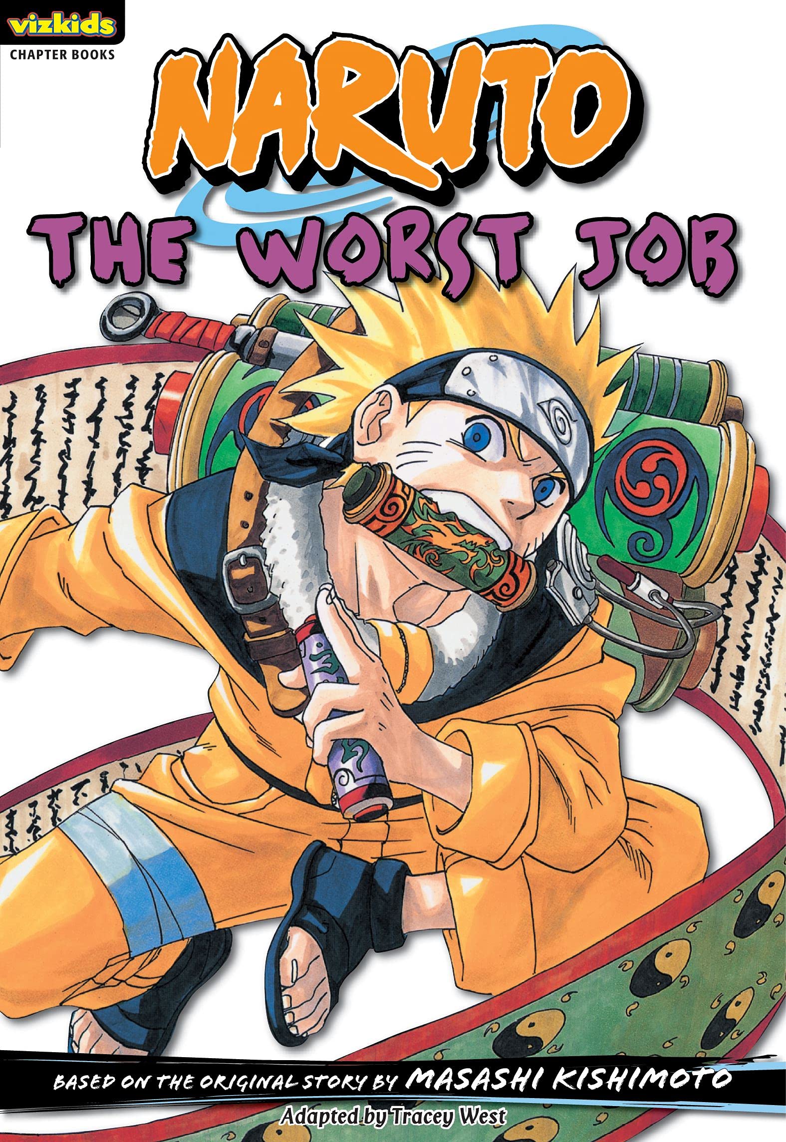 Naruto: Chapter Book, Vol. 3: The Worst Job (Naruto Chapter Books),Used