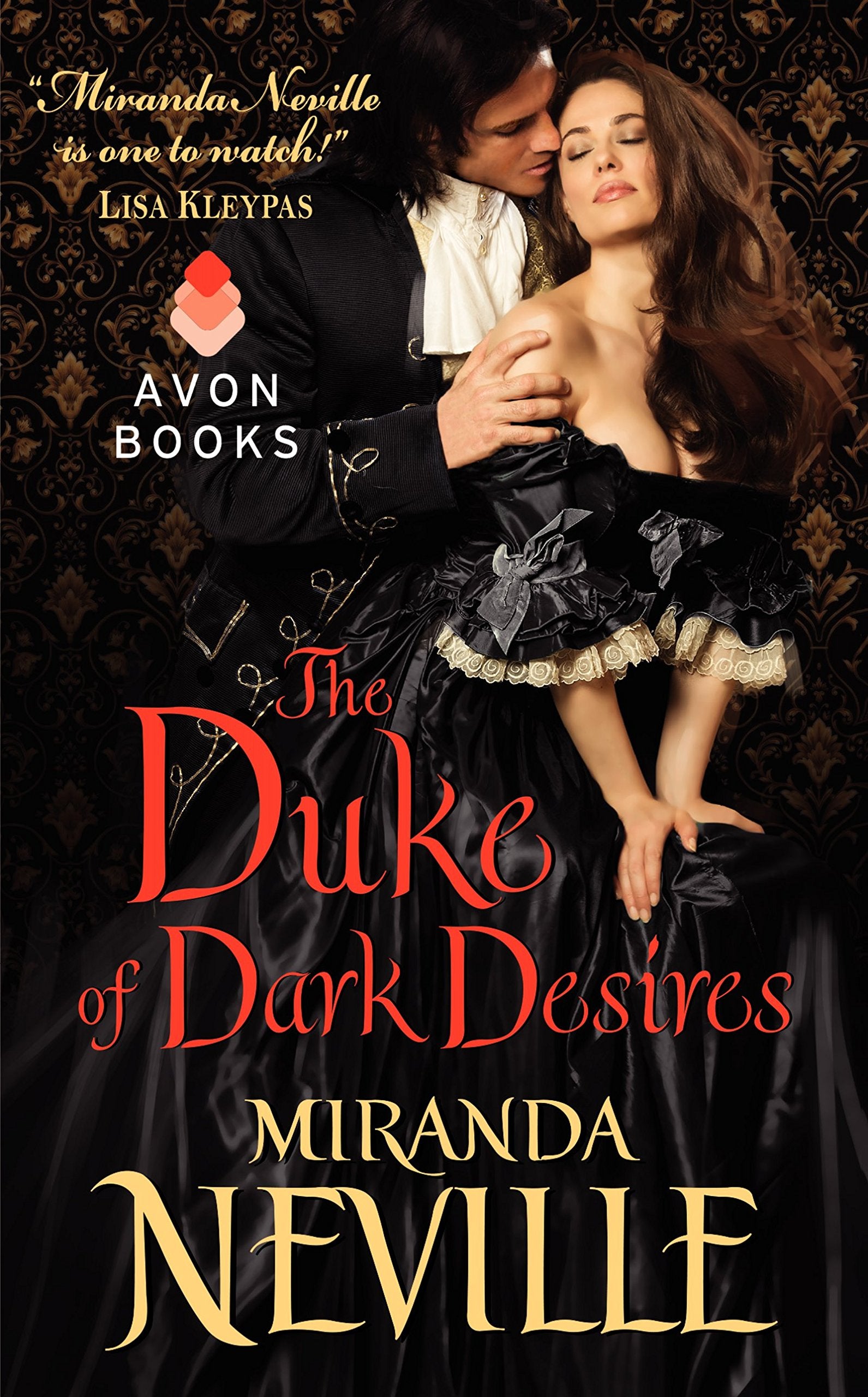 The Duke of Dark Desires (The Wild Quartet, 4),Used