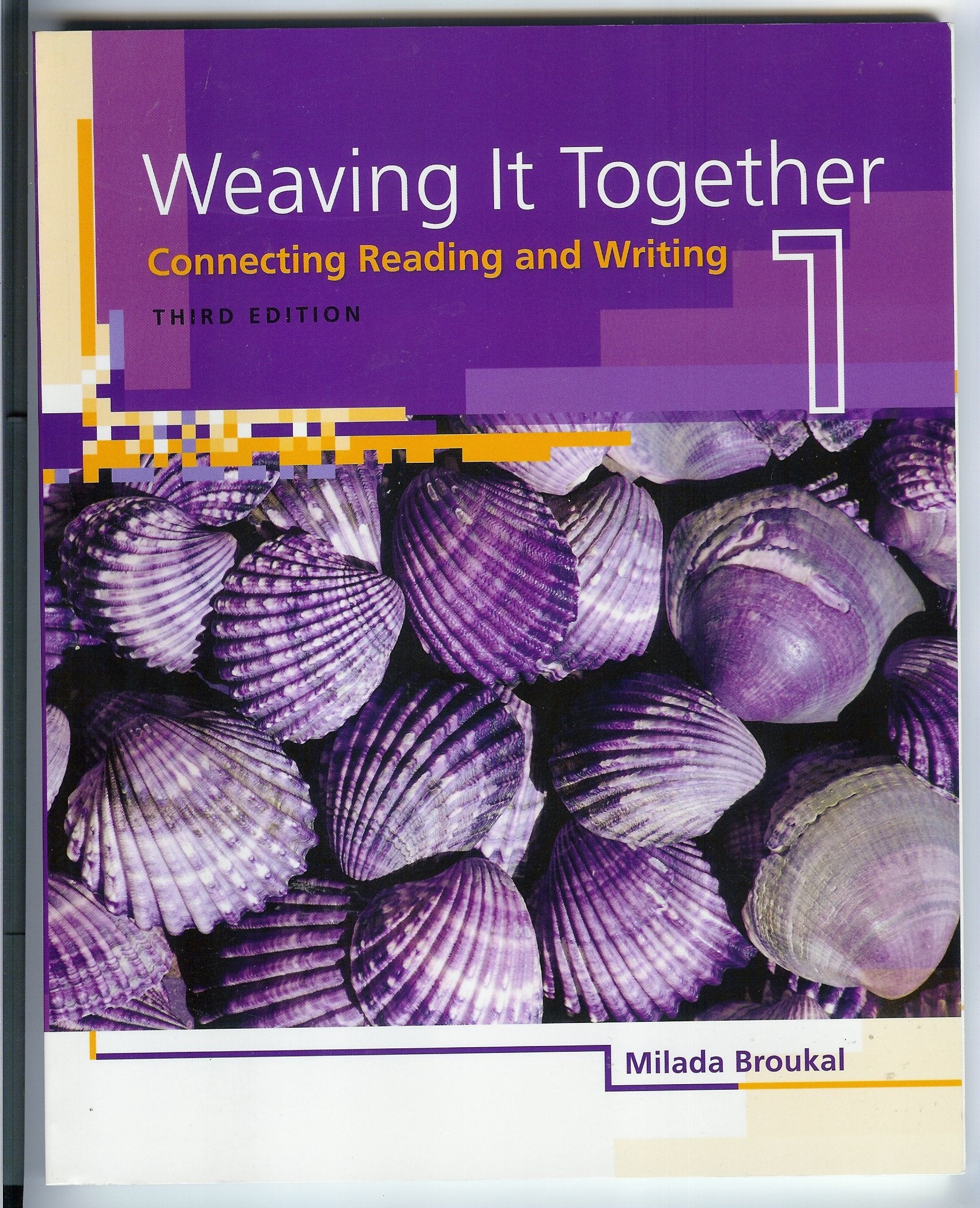 Weaving It Together 1: Connecting Reading and Writing (Weaving it Together: Connecting Reading and Writing),Used