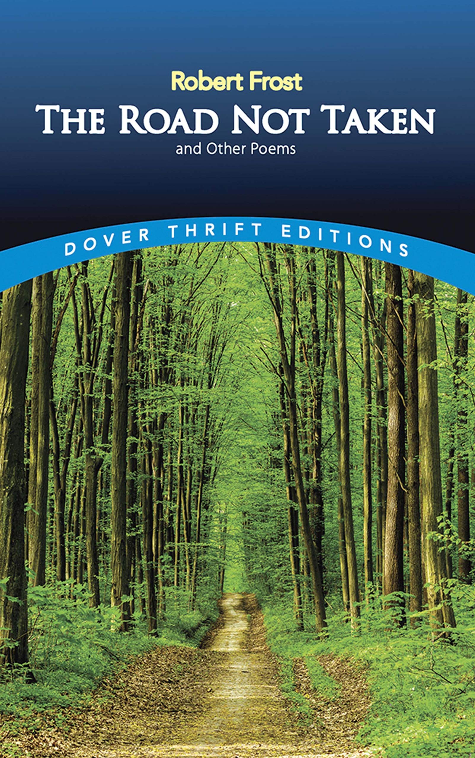 The Road Not Taken And Other Poems (Dover Thrift Editions)