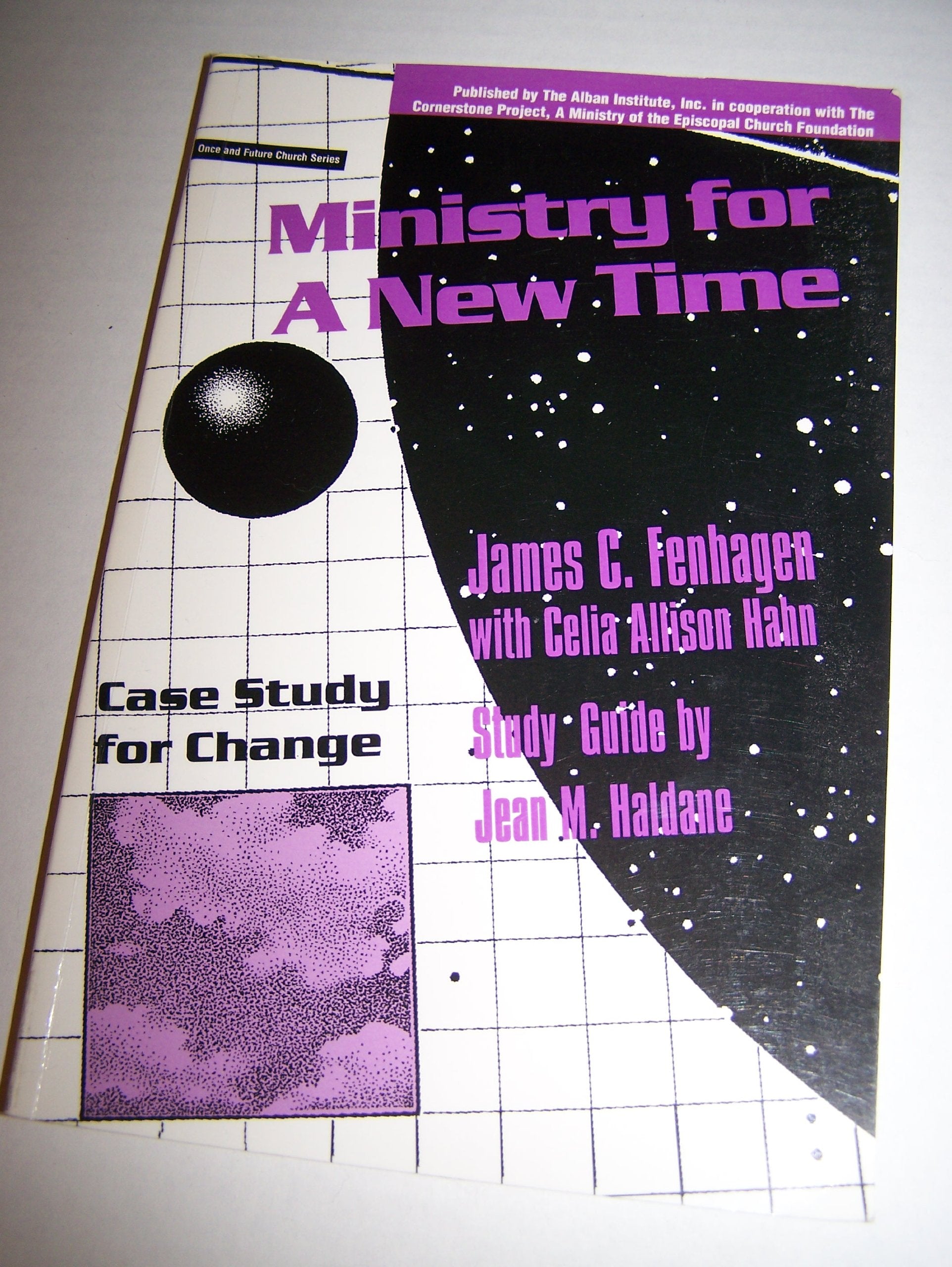 Ministry for a New Time (Once and Future Church Series),Used