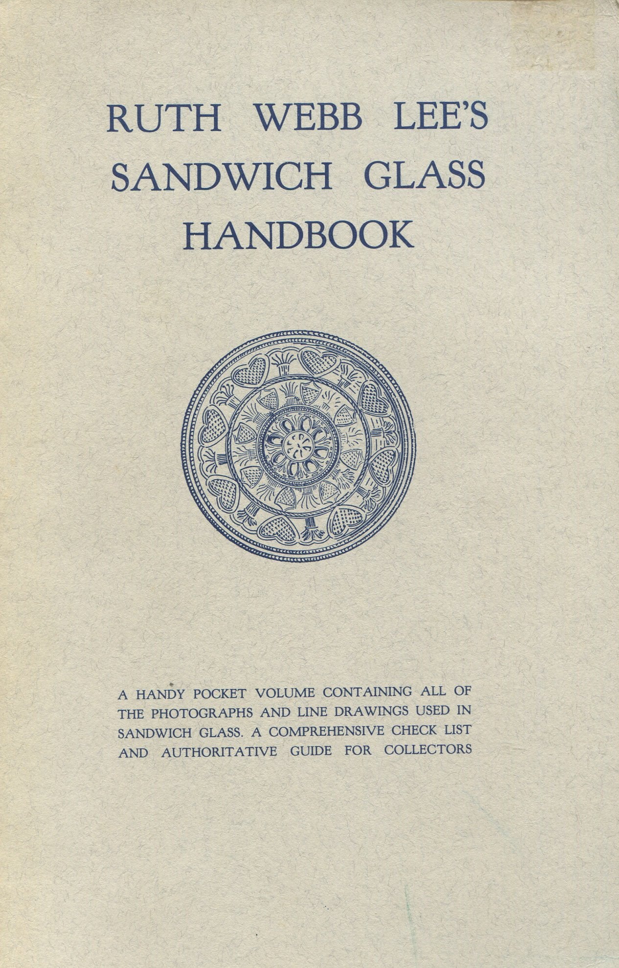 Sandwich Glass Handbook,Used