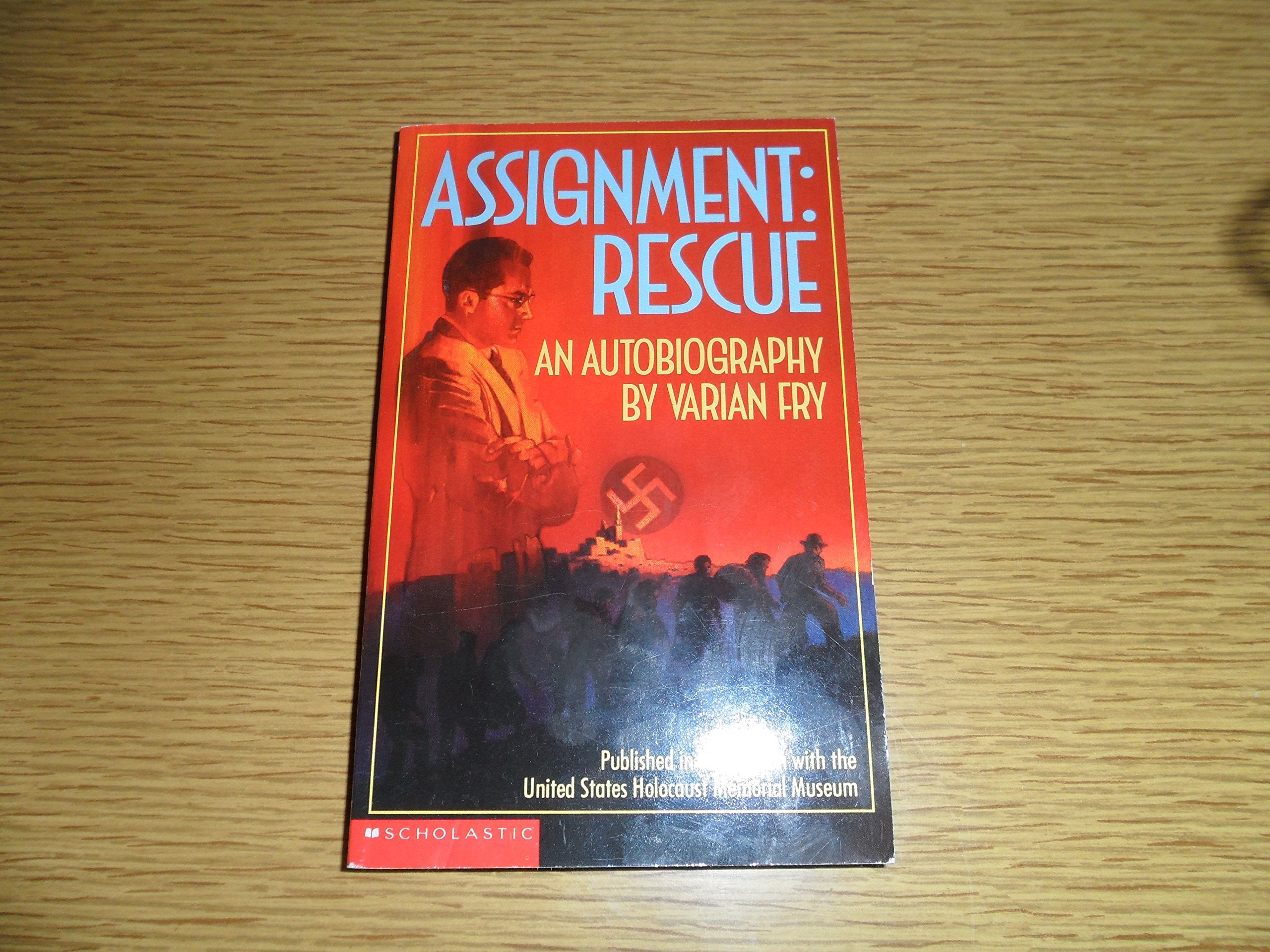 Assignment: Rescue An Autobiography