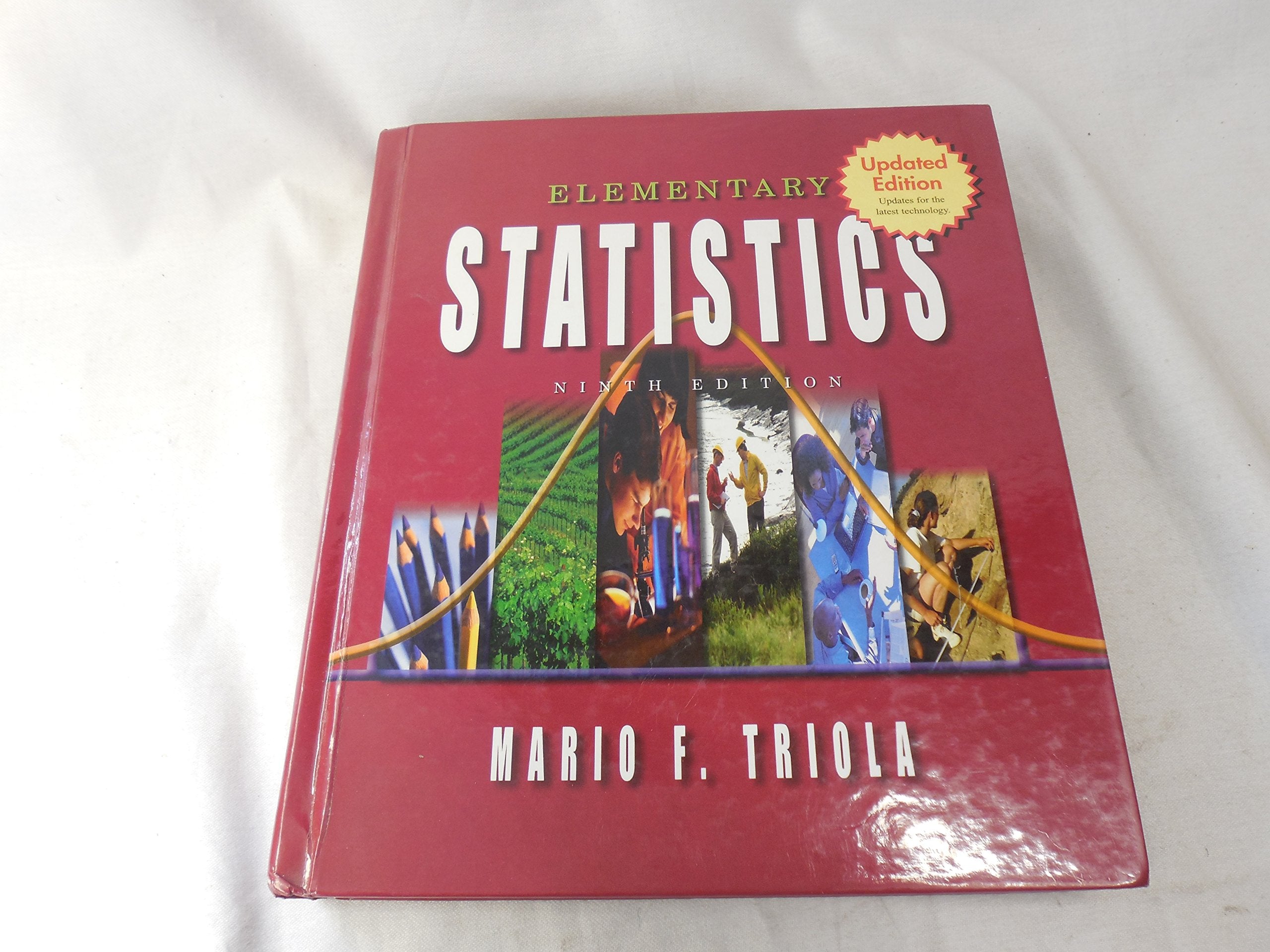 Elementary Statistics: Updates For The Latest Technology,New